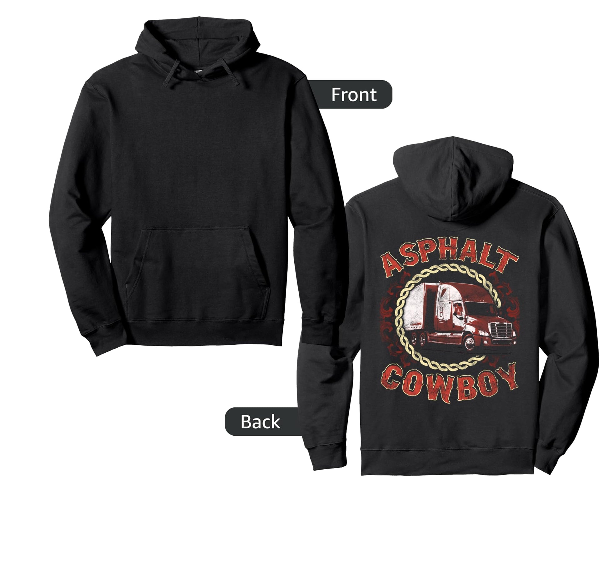 Asphalt Cowboy Truck Driver Trucker Hoodie - Fun Novelty Design for Adults - T-Shirt, Sweatshirt, Hoodie