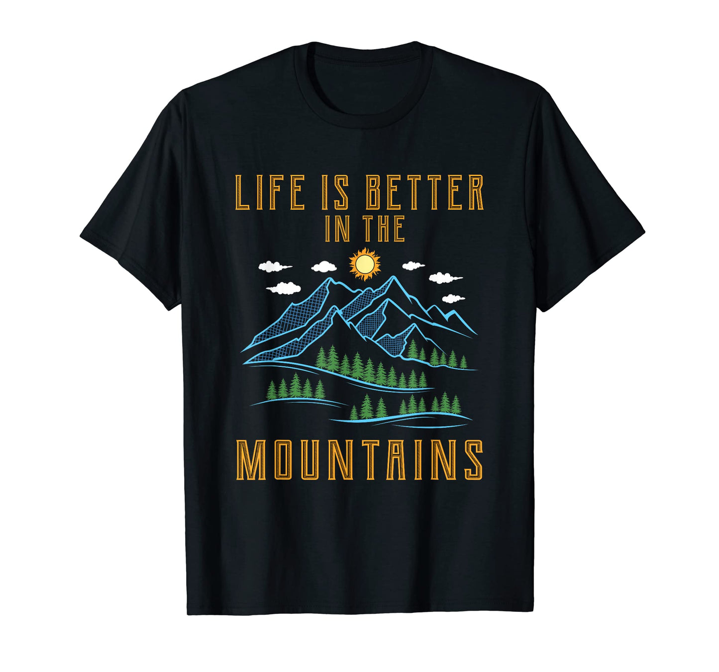 Life Mountains Hobby Adventures Wilderness T-Shirt - Unique Graphic Unisex - T-Shirt, Sweatshirt, Hoodie