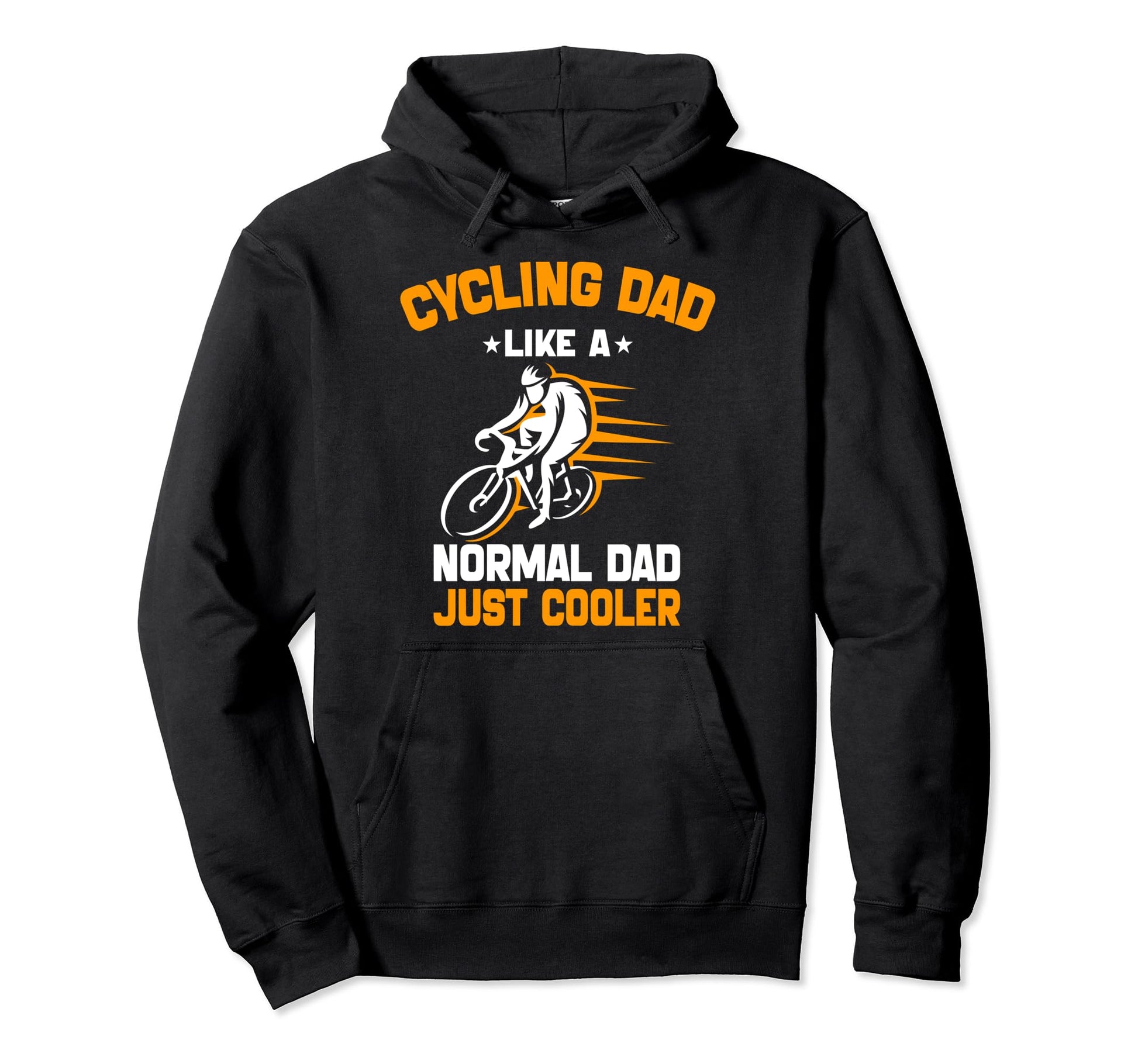 Cycling Dad Like Normal Dad Just Cooler Hoodie - Novelty Apparel Unisex - T-Shirt, Sweatshirt, Hoodie