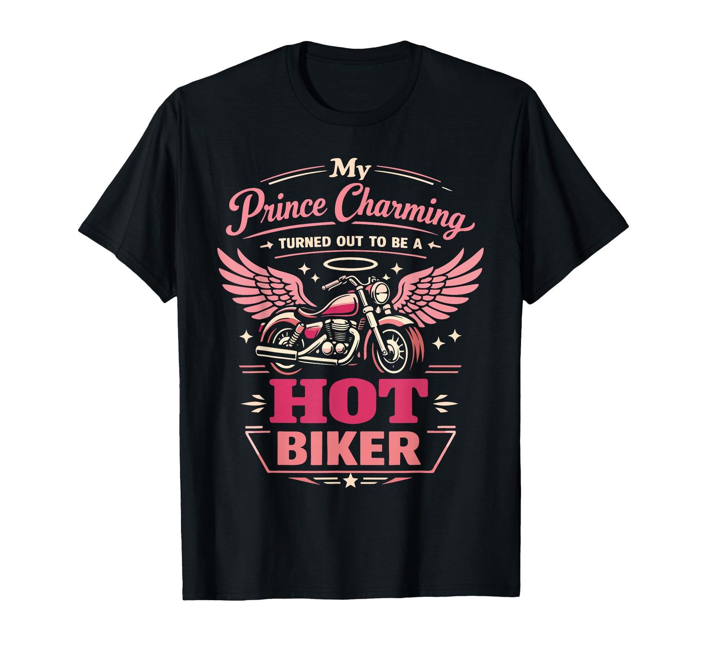Motorcycle Biker Girlfriend My Prince T-Shirt - Casual Everyday Wear Unisex - T-Shirt, Sweatshirt, Hoodie