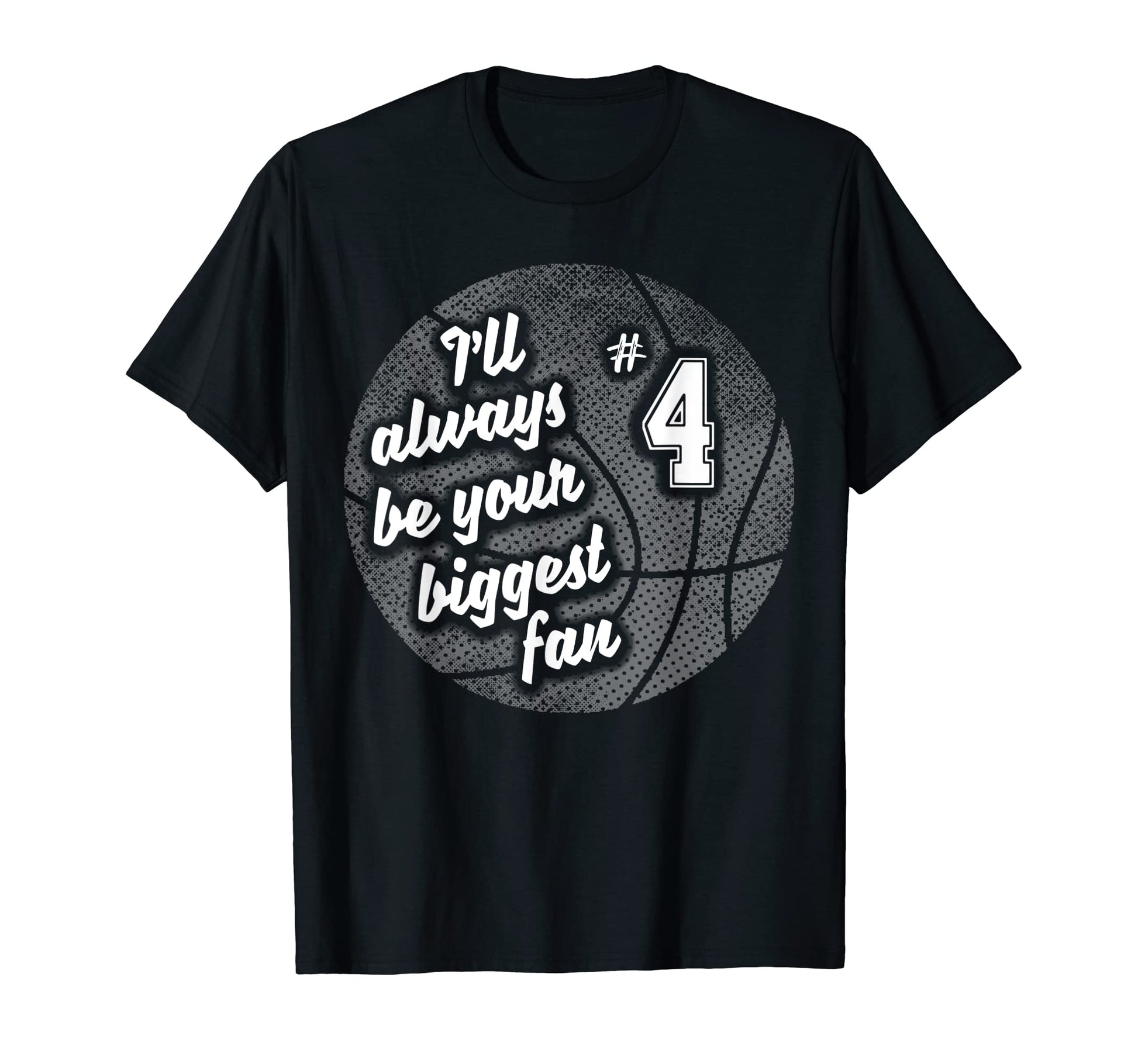 Number Four 4S Biggest Fan Basketball T-Shirt - Graphic Print Men Women - T-Shirt, Sweatshirt, Hoodie