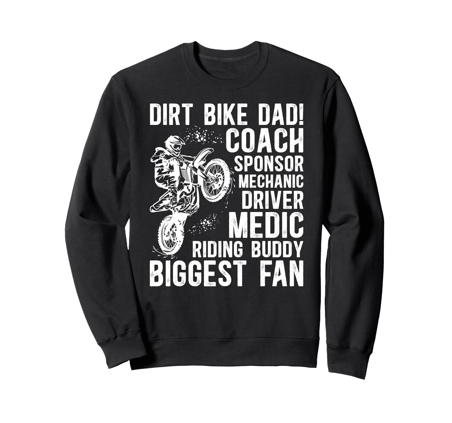 Dirt Bike Dad Definition Dirt Biker Sweatshirt - Novelty Apparel Unisex - T-Shirt, Sweatshirt, Hoodie