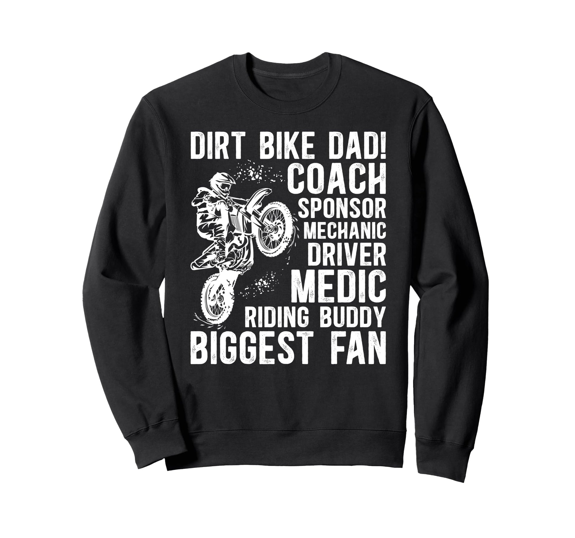 Dirt Bike Dad Definition Dirt Biker Sweatshirt - Novelty Apparel Unisex - T-Shirt, Sweatshirt, Hoodie