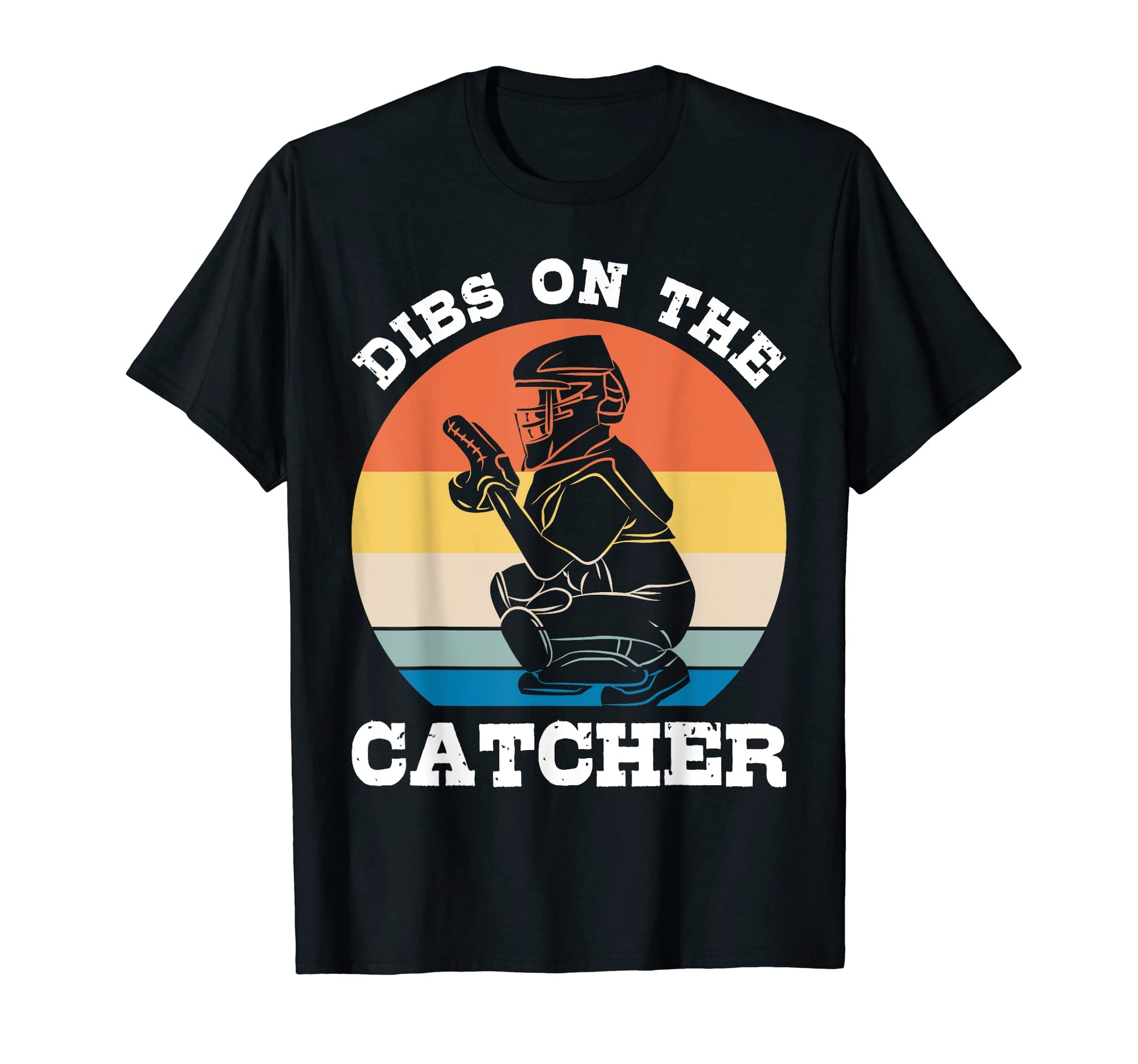 Baseball Player Dibs Catcher Sports T-Shirt - Trendy Graphic for Adults - T-Shirt, Sweatshirt, Hoodie