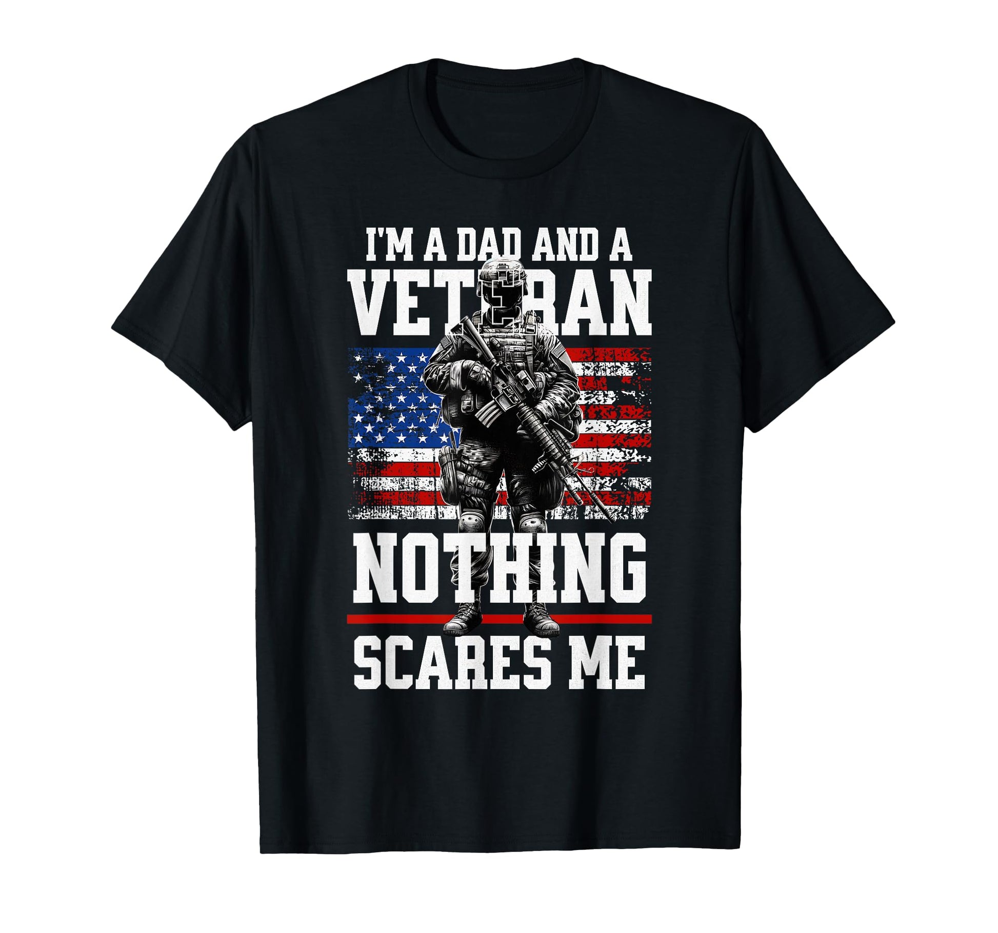 Im Dad And Veteran Military Usa T-Shirt - Casual Everyday Wear for Adults - T-Shirt, Sweatshirt, Hoodie