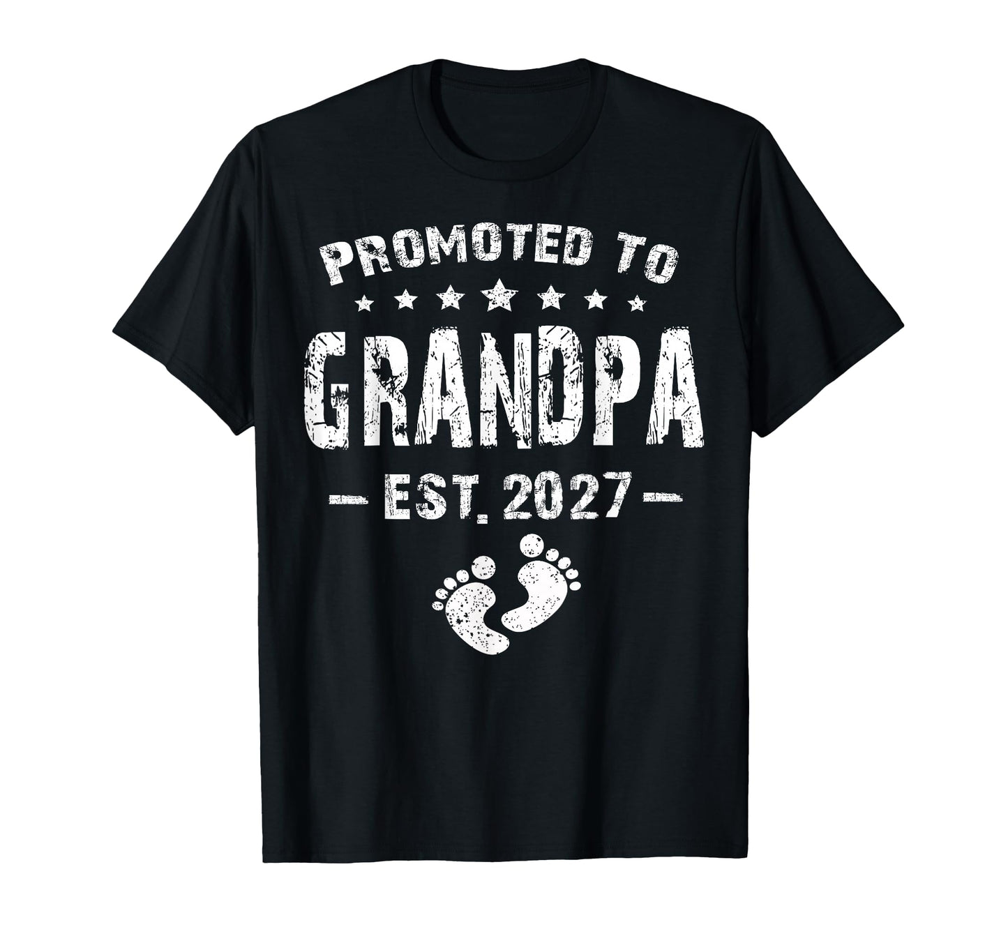 Promoted To Grandpa Est 2027 New Dad T-Shirt - Trendy Graphic Unisex - T-Shirt, Sweatshirt, Hoodie