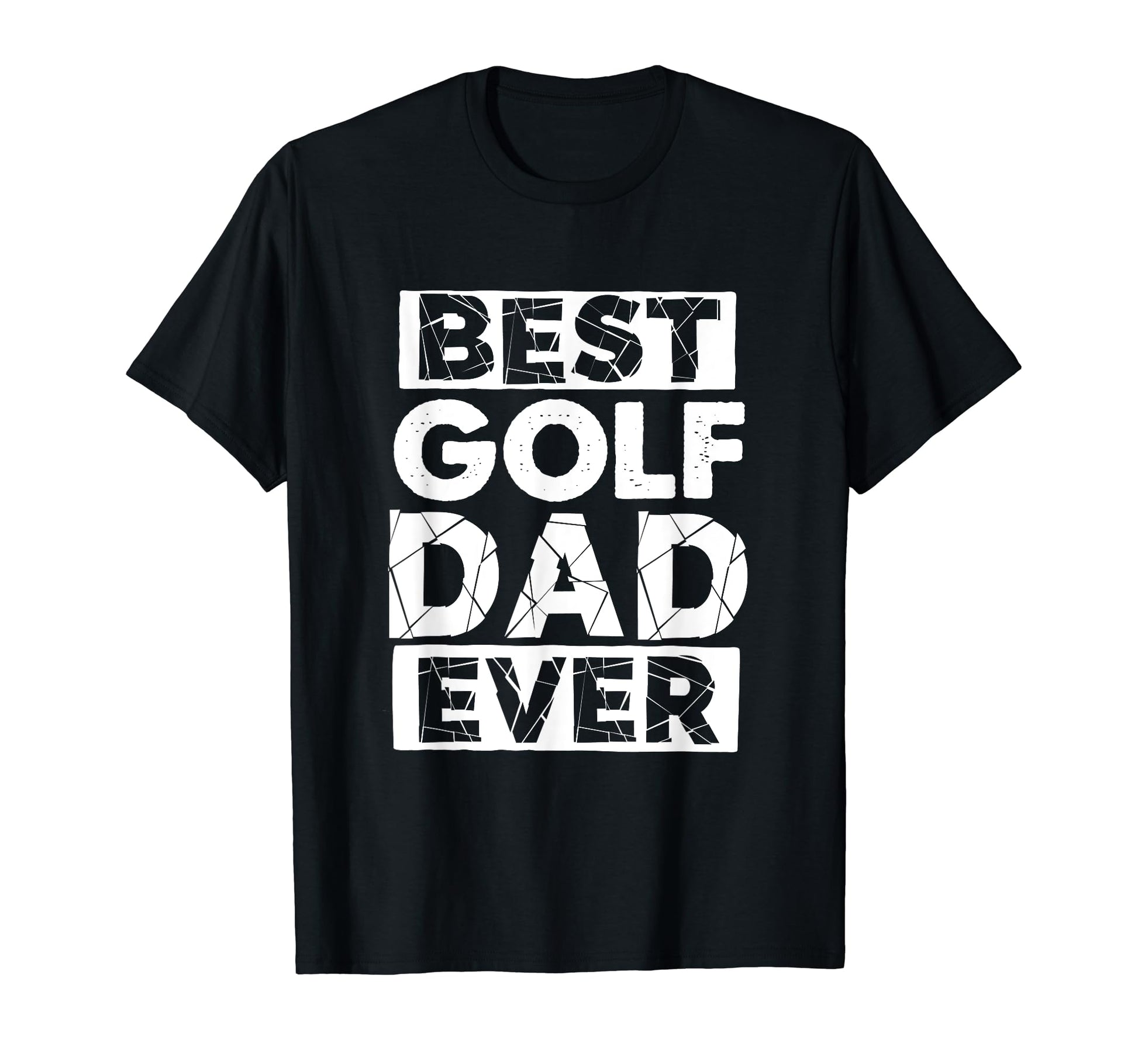 Funny Golf Dad Best Golf Dad Ever T-Shirt - Casual Everyday Wear Unisex - T-Shirt, Sweatshirt, Hoodie
