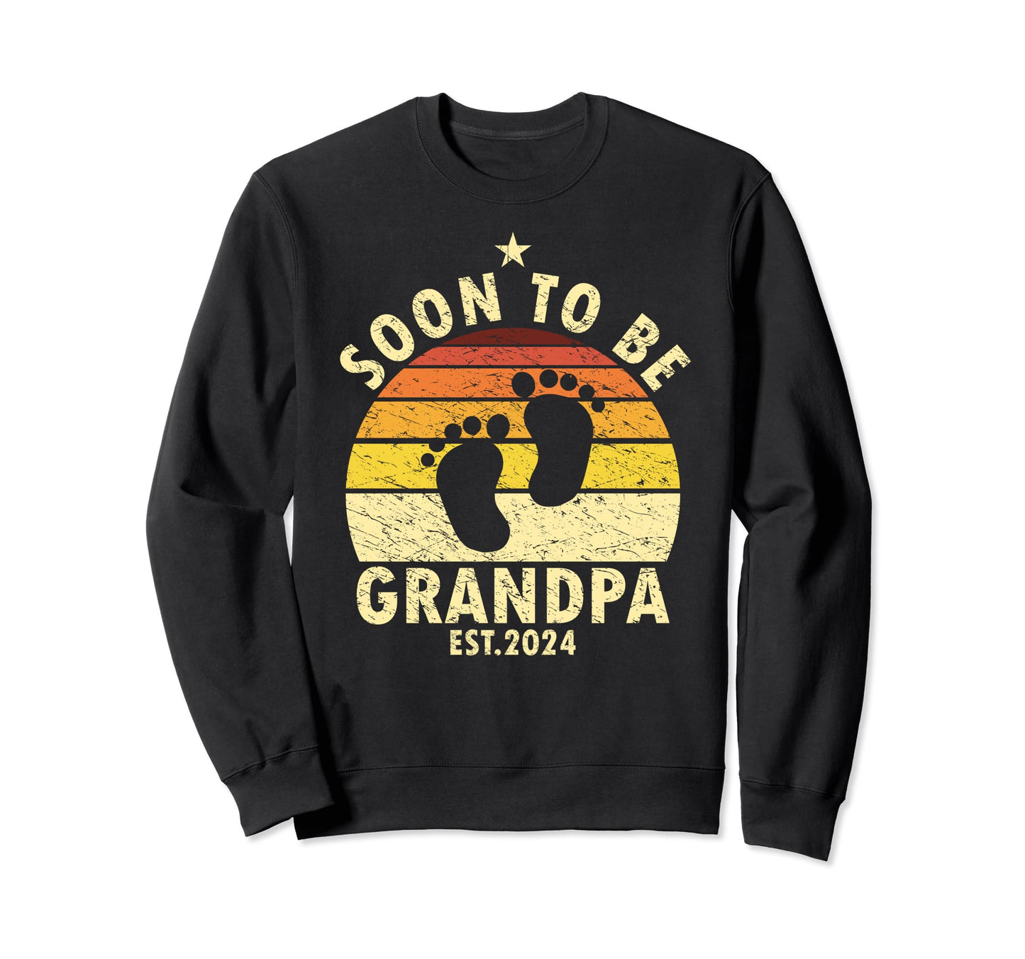 Soon To Be Grandpa 2024 Sweatshirt - Casual Everyday Wear Men Women - T-Shirt, Sweatshirt, Hoodie