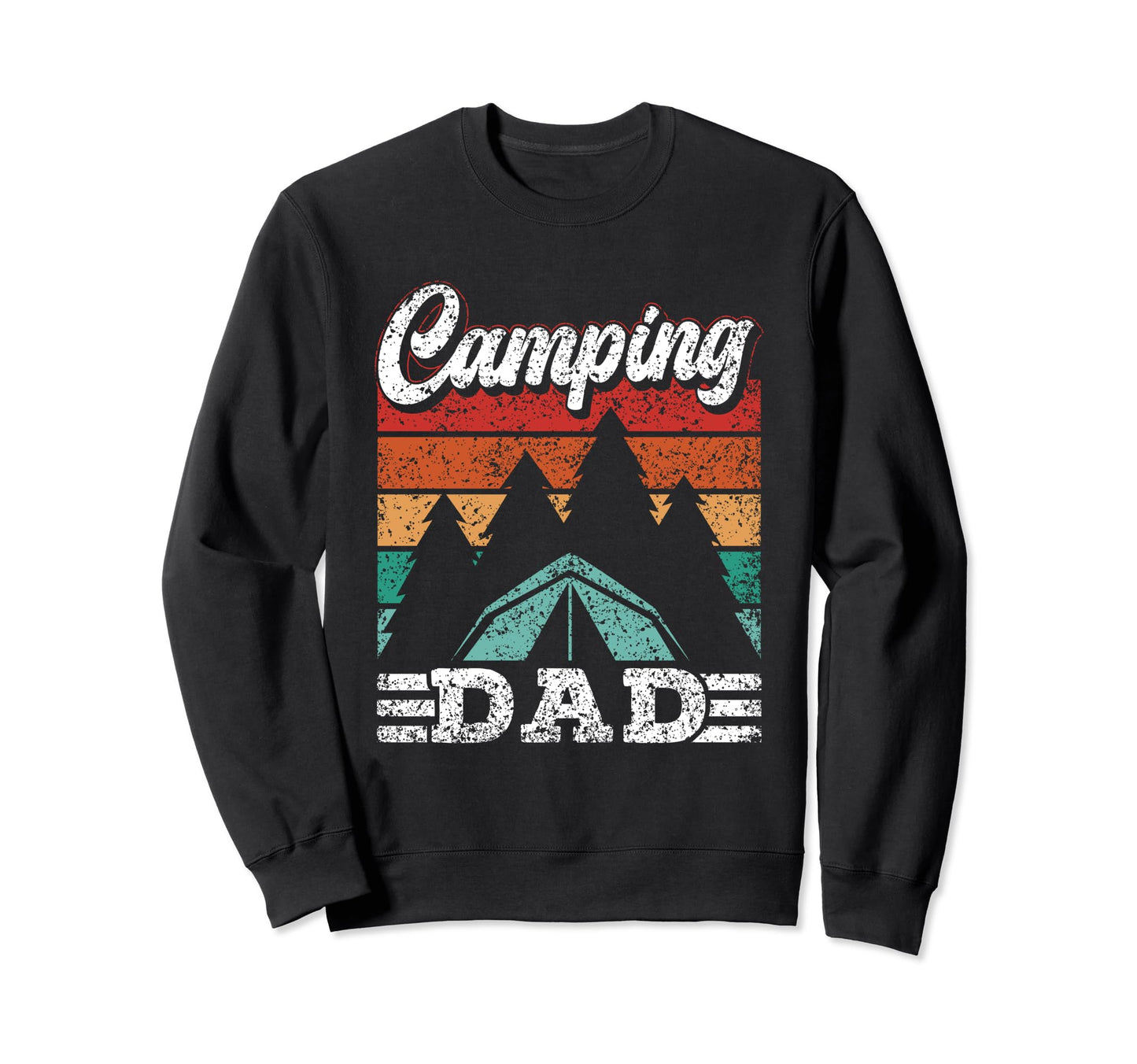 Camping Dad Campsite Camp Camper Sweatshirt - Graphic Print for Adults - T-Shirt, Sweatshirt, Hoodie
