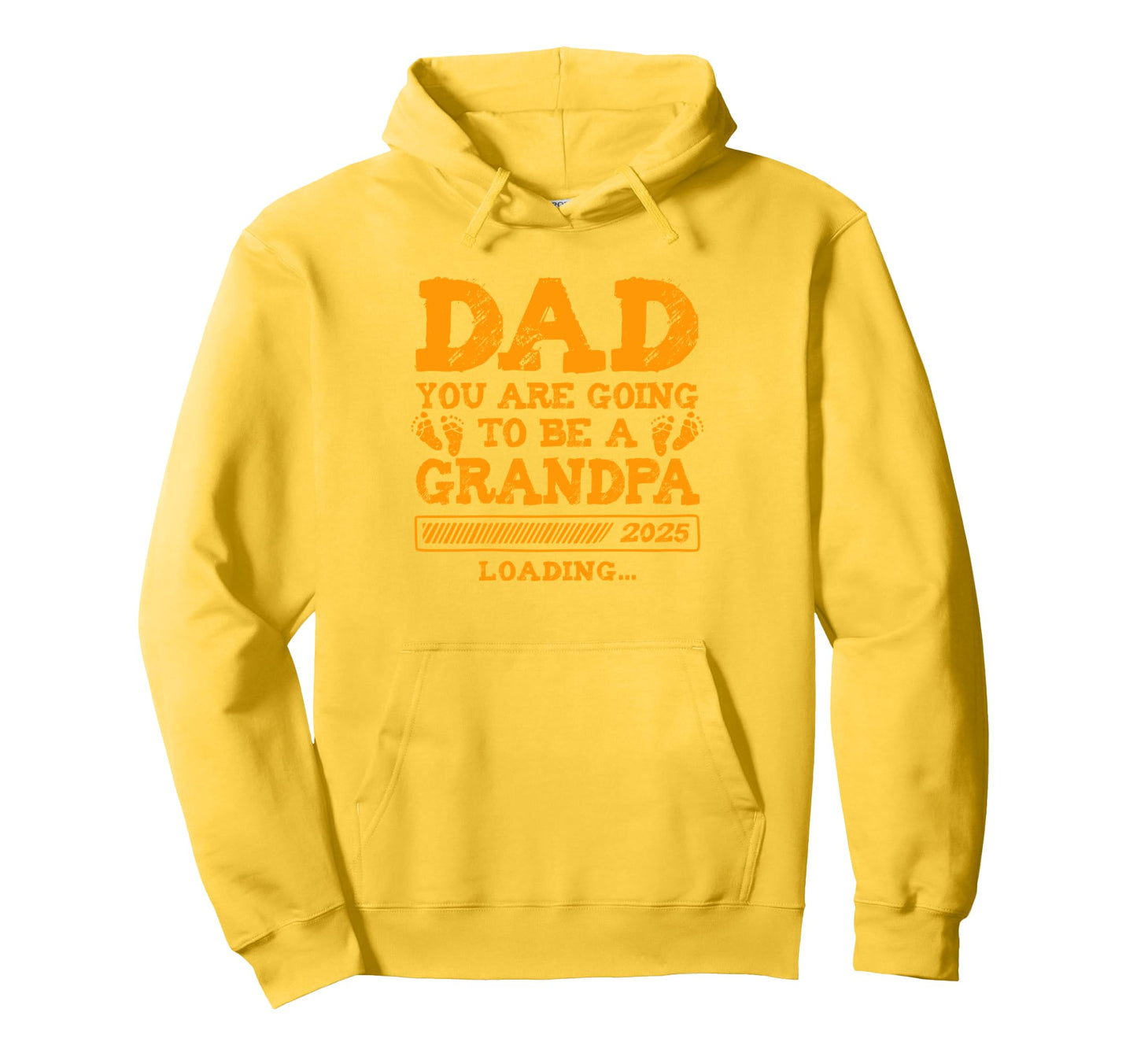 Dad You Are Going To Be Grandpa 2025 Hoodie - Unique Graphic Men Women - T-Shirt, Sweatshirt, Hoodie