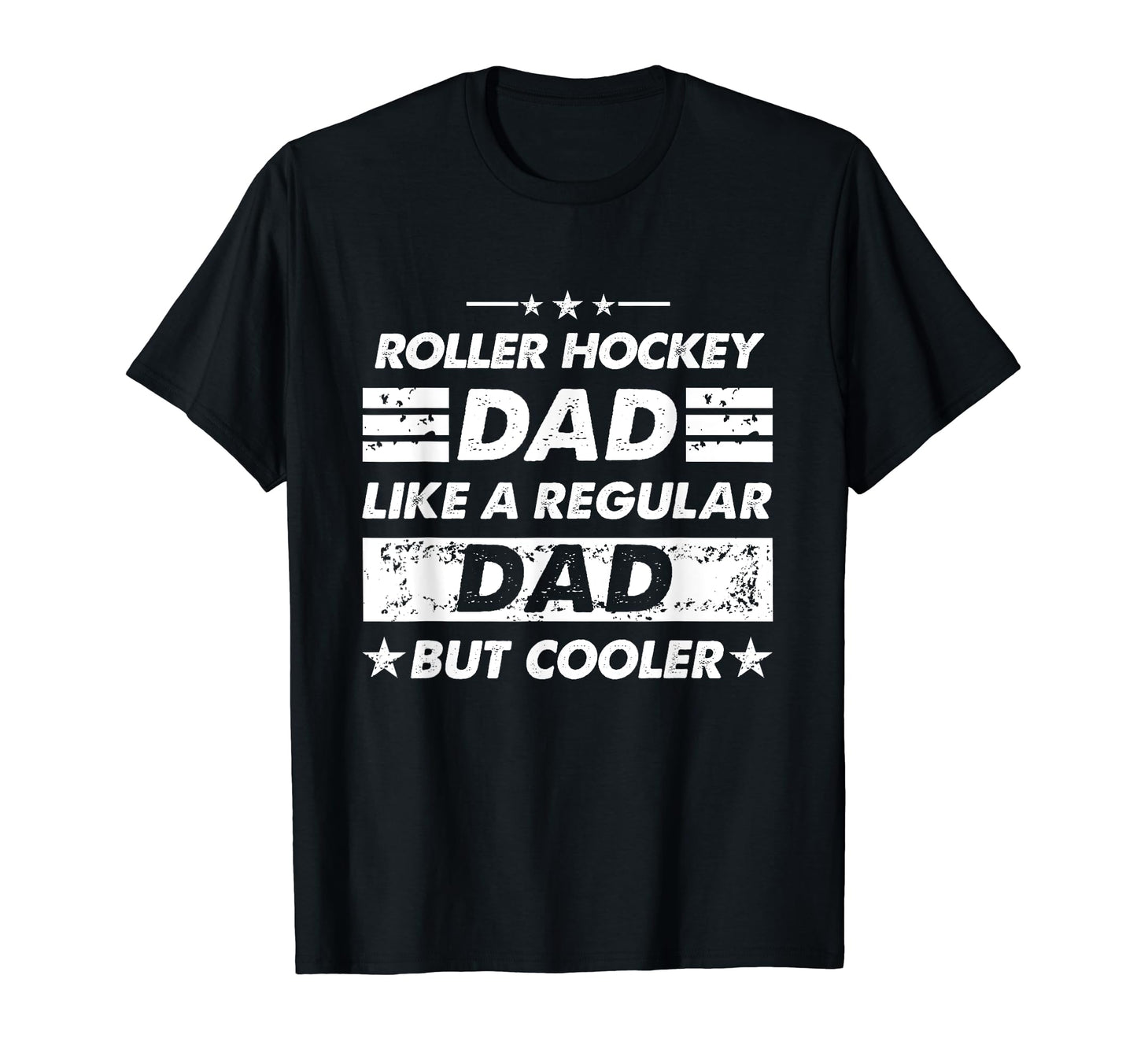 Roller Hockey Dad Like Regular Dad T-Shirt - Custom Art Print Men Women - T-Shirt, Sweatshirt, Hoodie