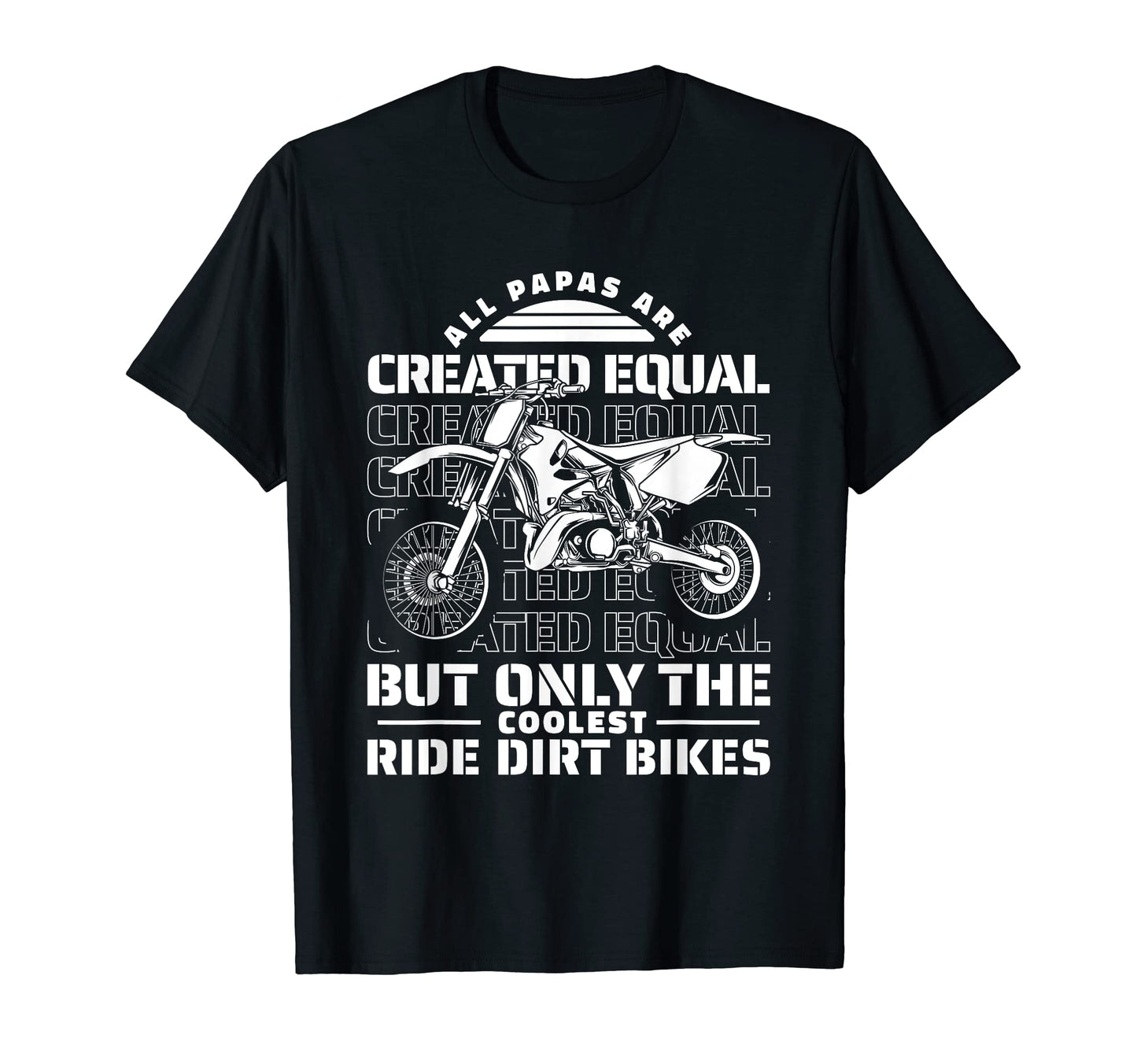 Dirt Bike Papa Supermoto Mx Motocross T-Shirt - Streetwear Style Unisex - T-Shirt, Sweatshirt, Hoodie