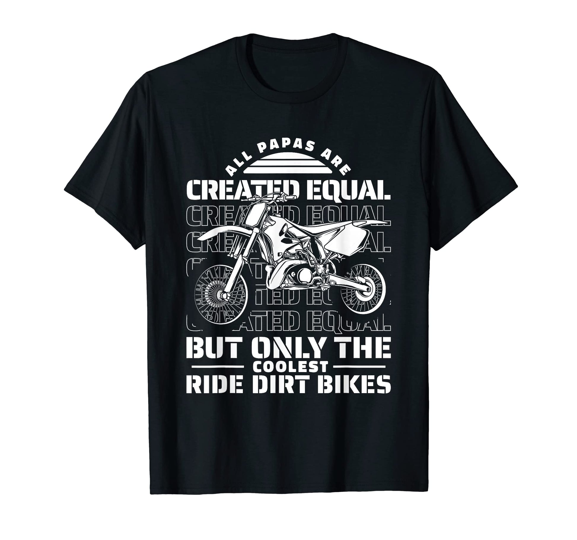 Dirt Bike Papa Supermoto Mx Motocross T-Shirt - Streetwear Style Unisex - T-Shirt, Sweatshirt, Hoodie