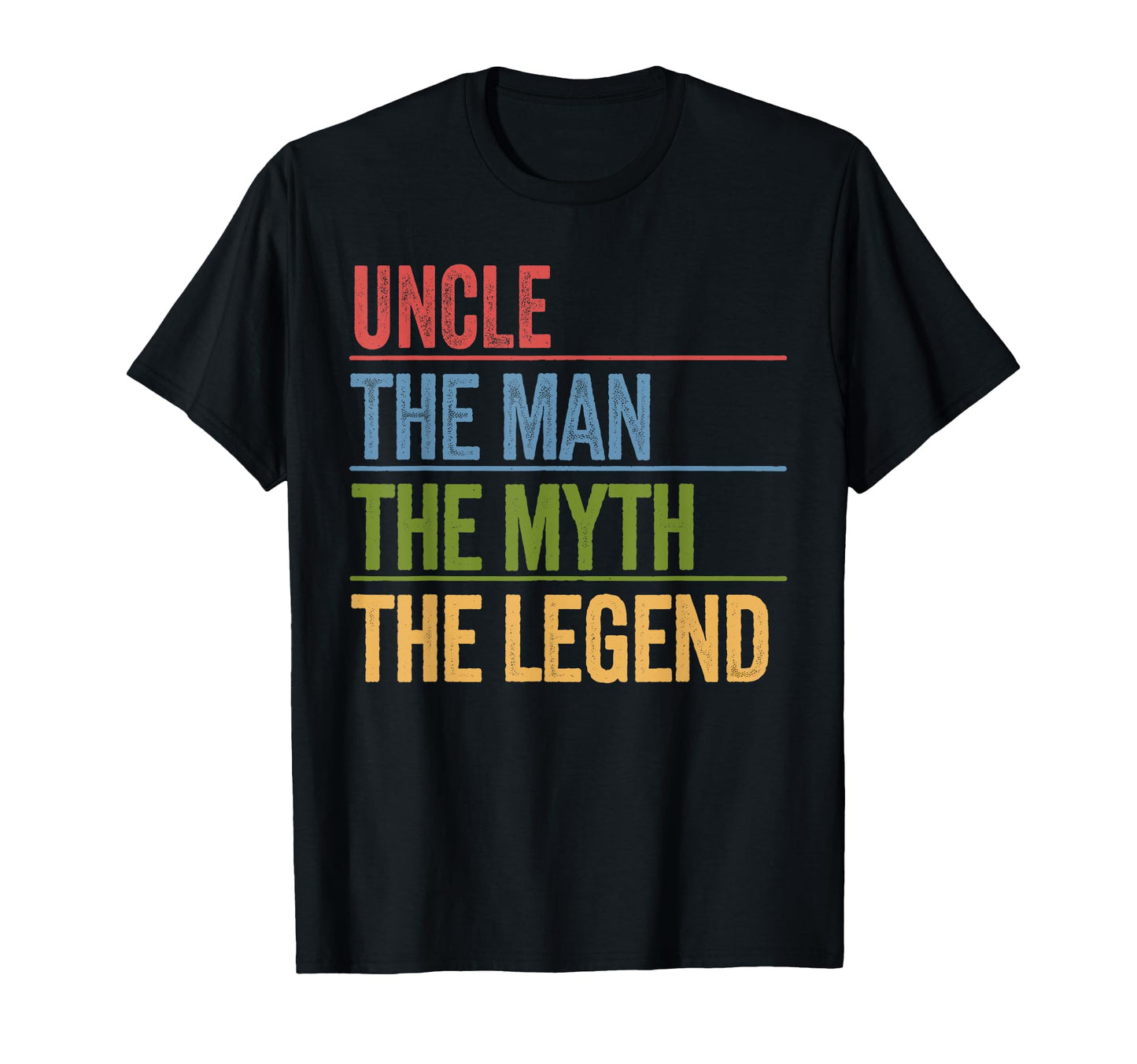 Uncle Myth Legend Fathers Day Dad T-Shirt - Custom Art Print Men Women - T-Shirt, Sweatshirt, Hoodie