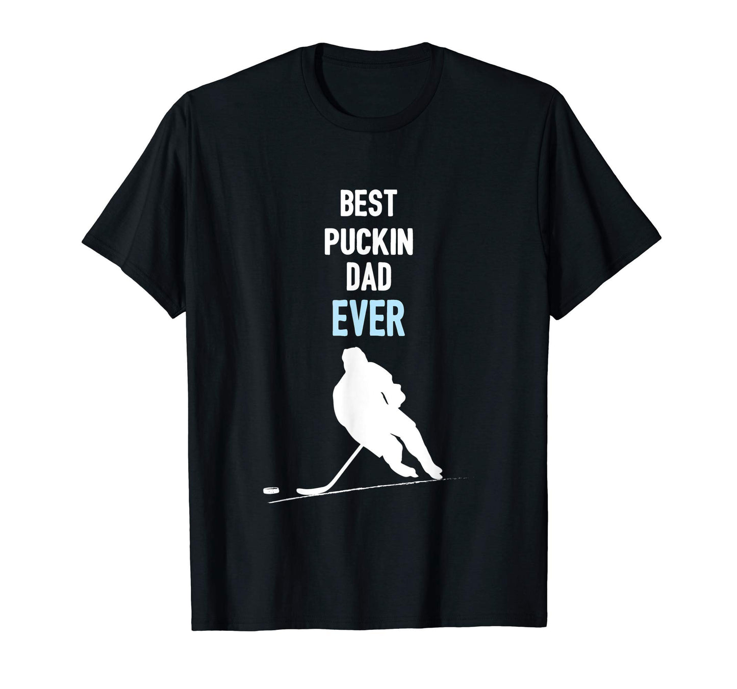 Best Puckin Dad Ever Funny Fathers Day T-Shirt - Graphic Print Unisex - T-Shirt, Sweatshirt, Hoodie