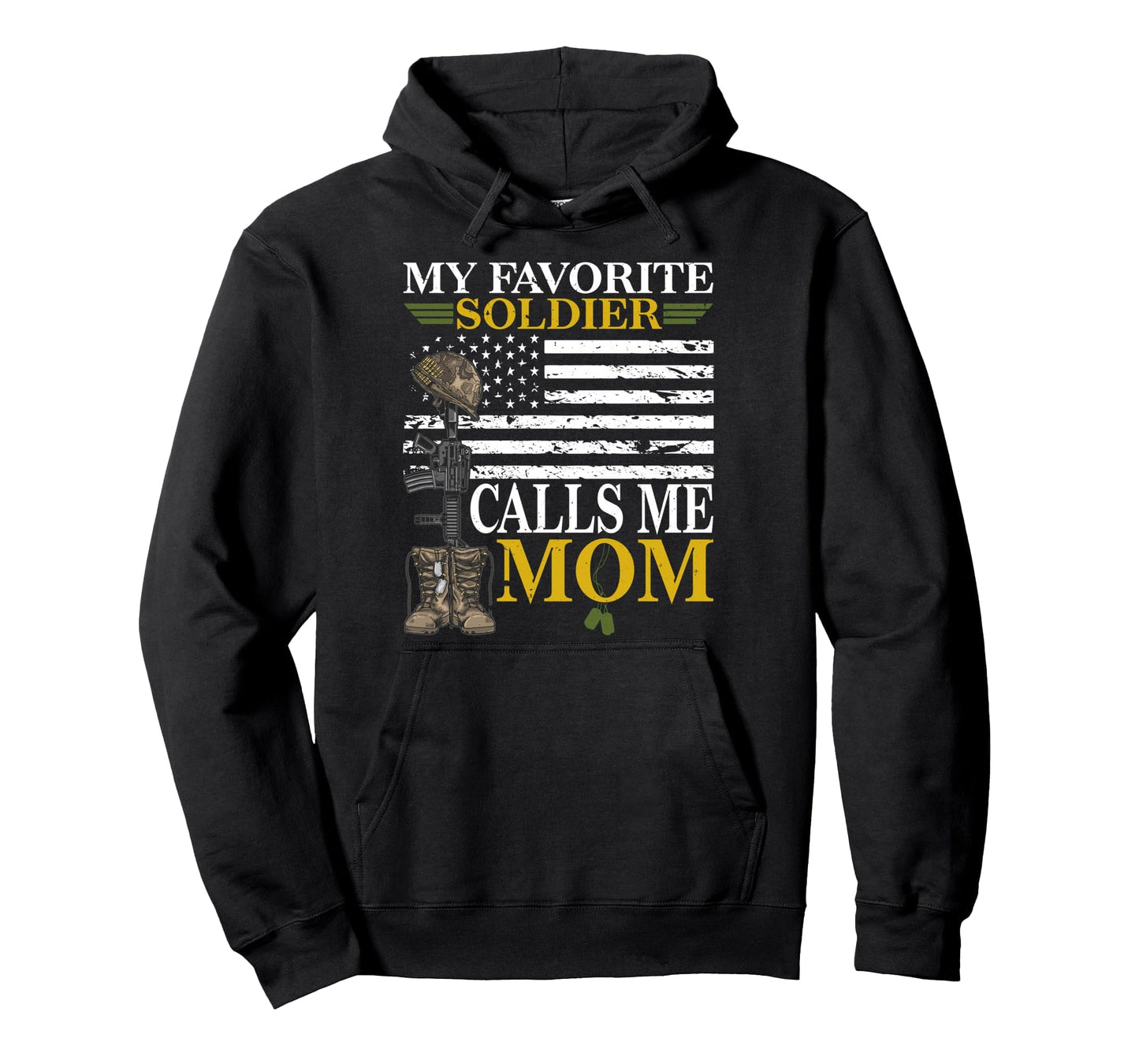 My Favorite Soldier Calls Me Mom Proud Hoodie - Aesthetic Graphic Unisex - T-Shirt, Sweatshirt, Hoodie