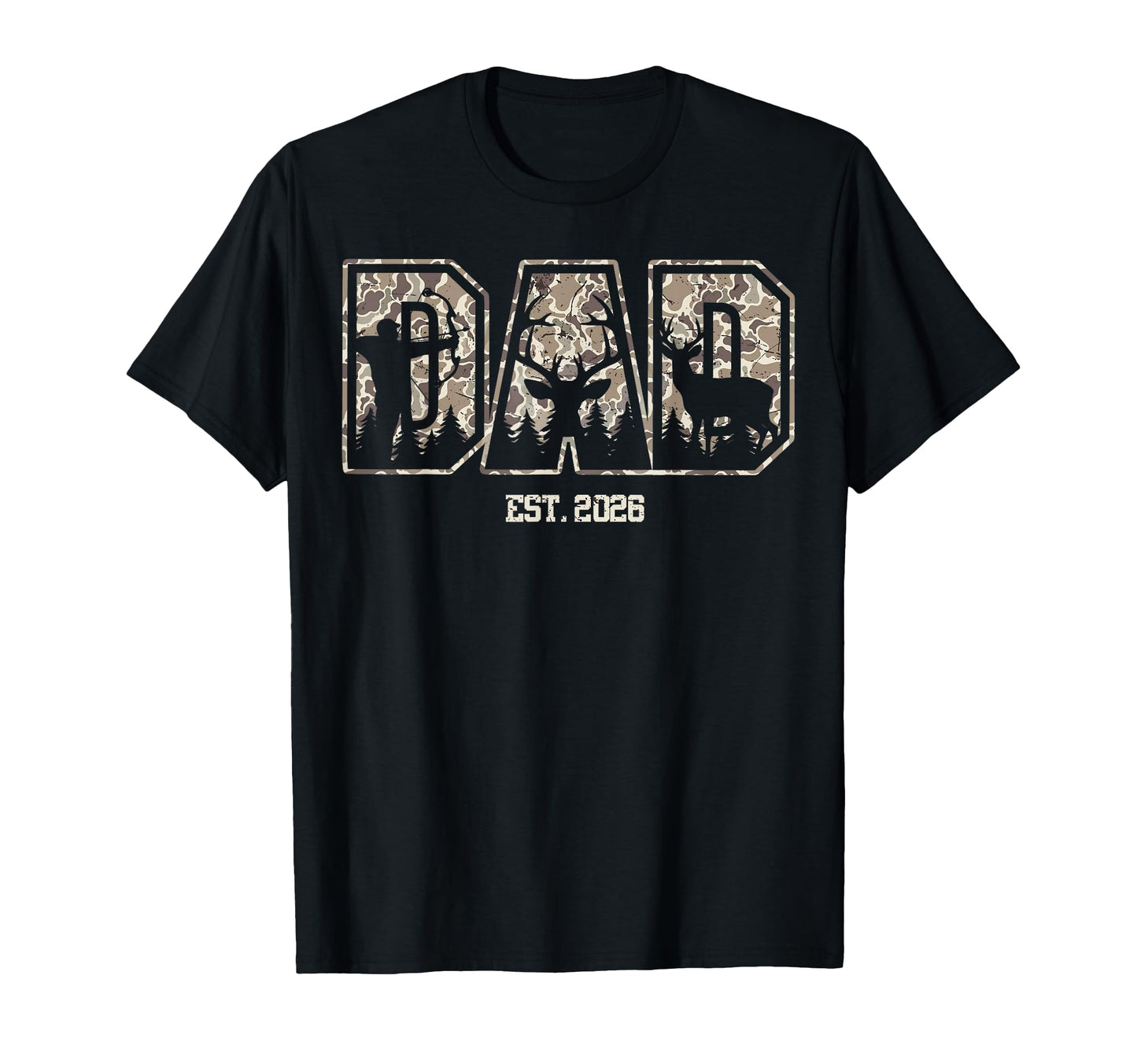 Camo Dad Est 2026 Camouflage Hunting T-Shirt - Streetwear Style for Adults - T-Shirt, Sweatshirt, Hoodie