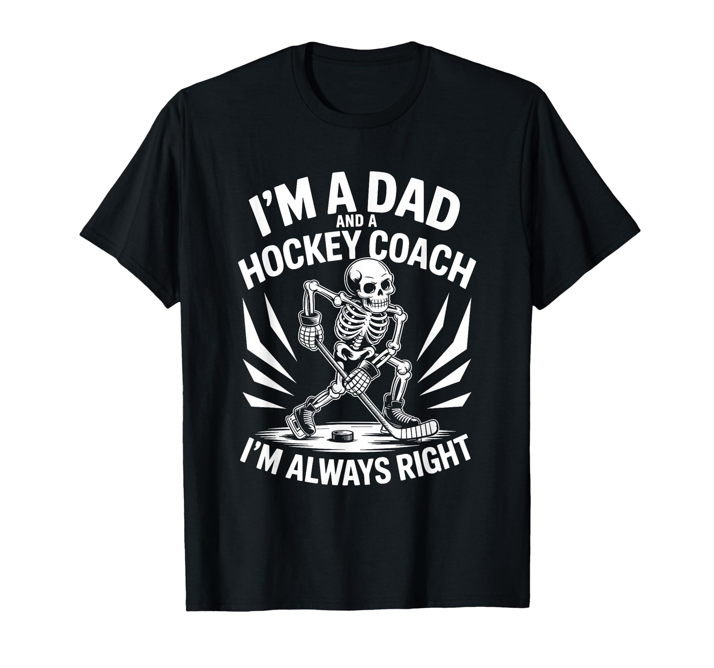 Dad Ice Hockey Coach Father Hockey Coach T-Shirt - Streetwear Style Unisex - T-Shirt, Sweatshirt, Hoodie