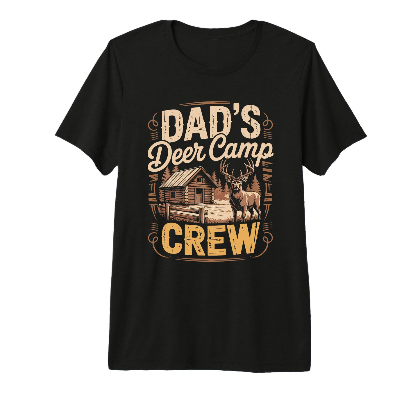 Dads Deer Camp Crew Hunting Father T-Shirt - Streetwear Style for Adults - T-Shirt, Sweatshirt, Hoodie