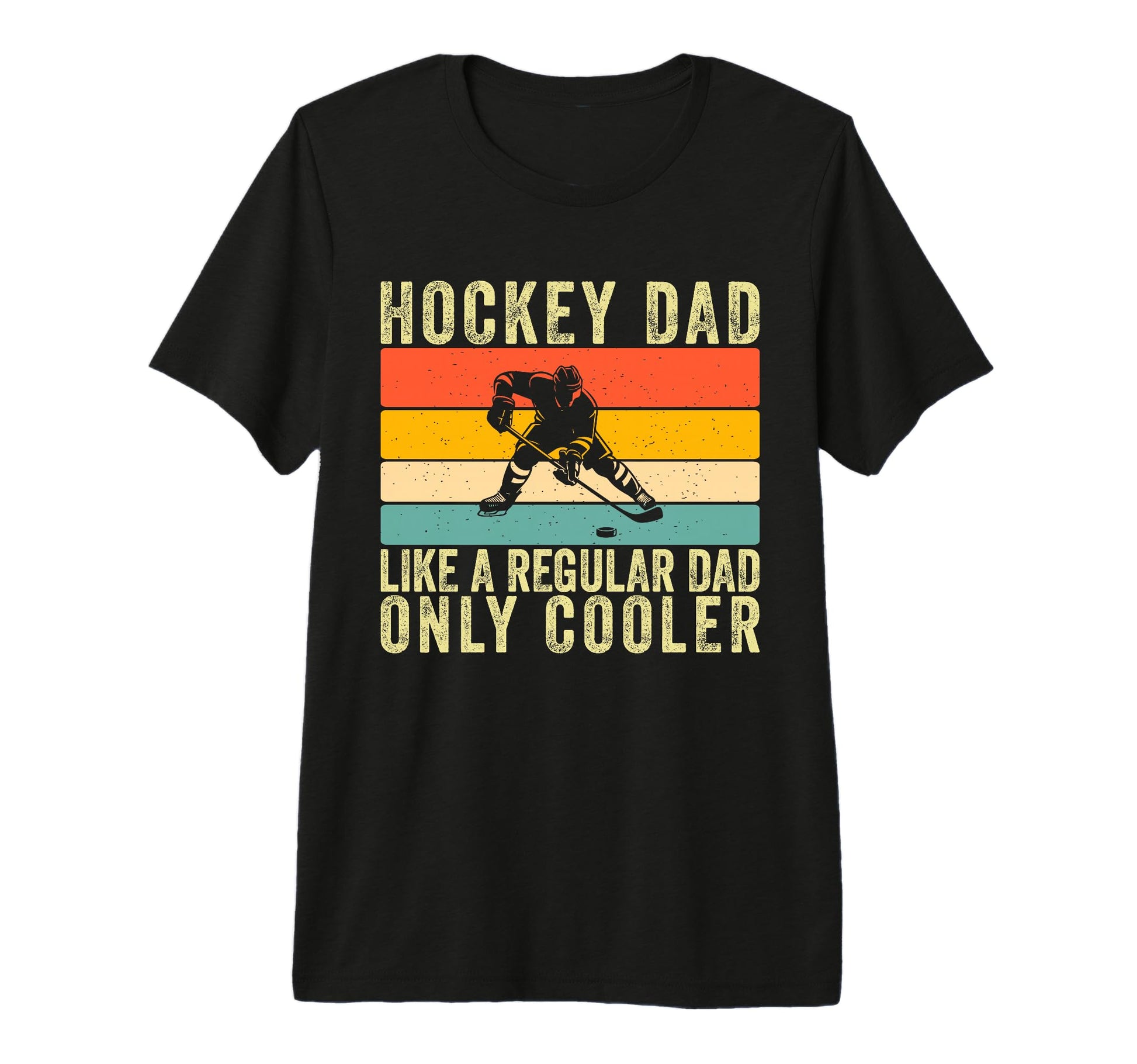Mens Hockey Dad Like Normal Dad But T-Shirt - Casual Everyday Wear Unisex - T-Shirt, Sweatshirt, Hoodie