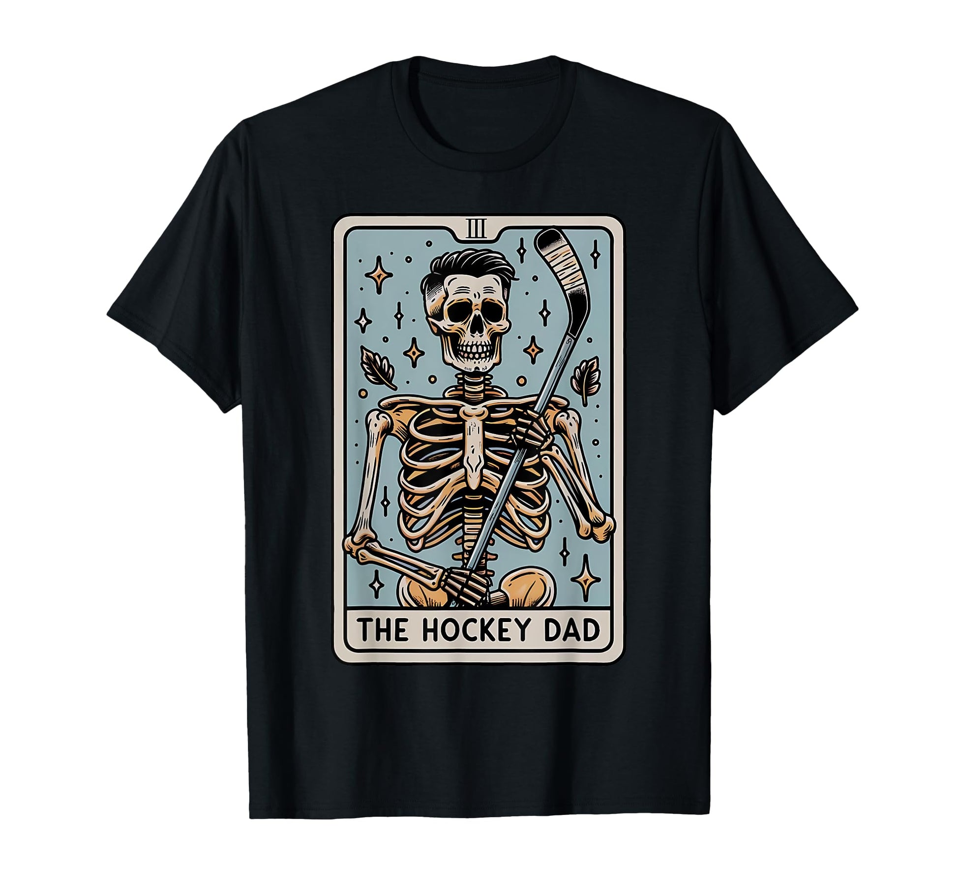 Skeleton Hockey Dad Tarot Card Fathers T-Shirt - Novelty Apparel Unisex - T-Shirt, Sweatshirt, Hoodie
