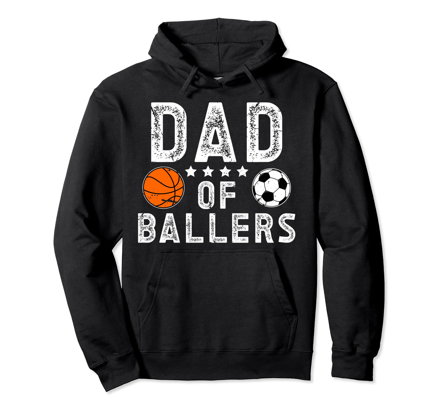 Dad Ballers Soccer Basketball Dad Hoodie - Unique Graphic Men Women - T-Shirt, Sweatshirt, Hoodie
