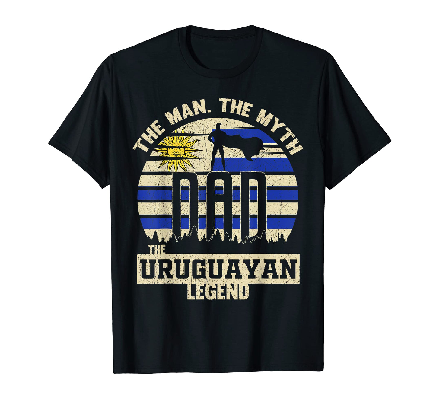 Myth Uruguayan Legend Dad T-Shirt - Minimalist Print for Adults - T-Shirt, Sweatshirt, Hoodie