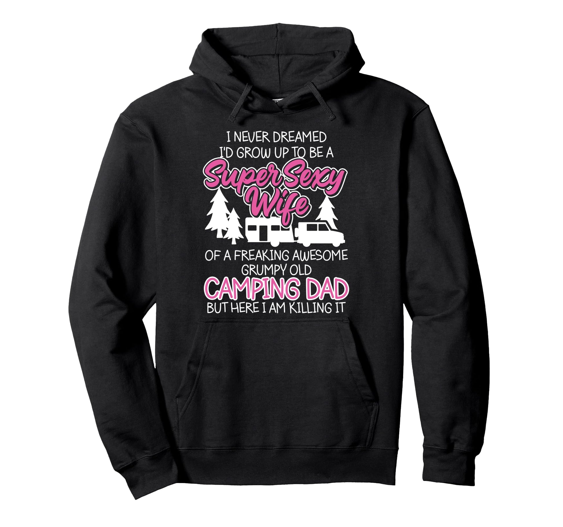 Motorhome Camping Wife Dad Caravan Rv Hoodie - Trendy Graphic Men Women - T-Shirt, Sweatshirt, Hoodie