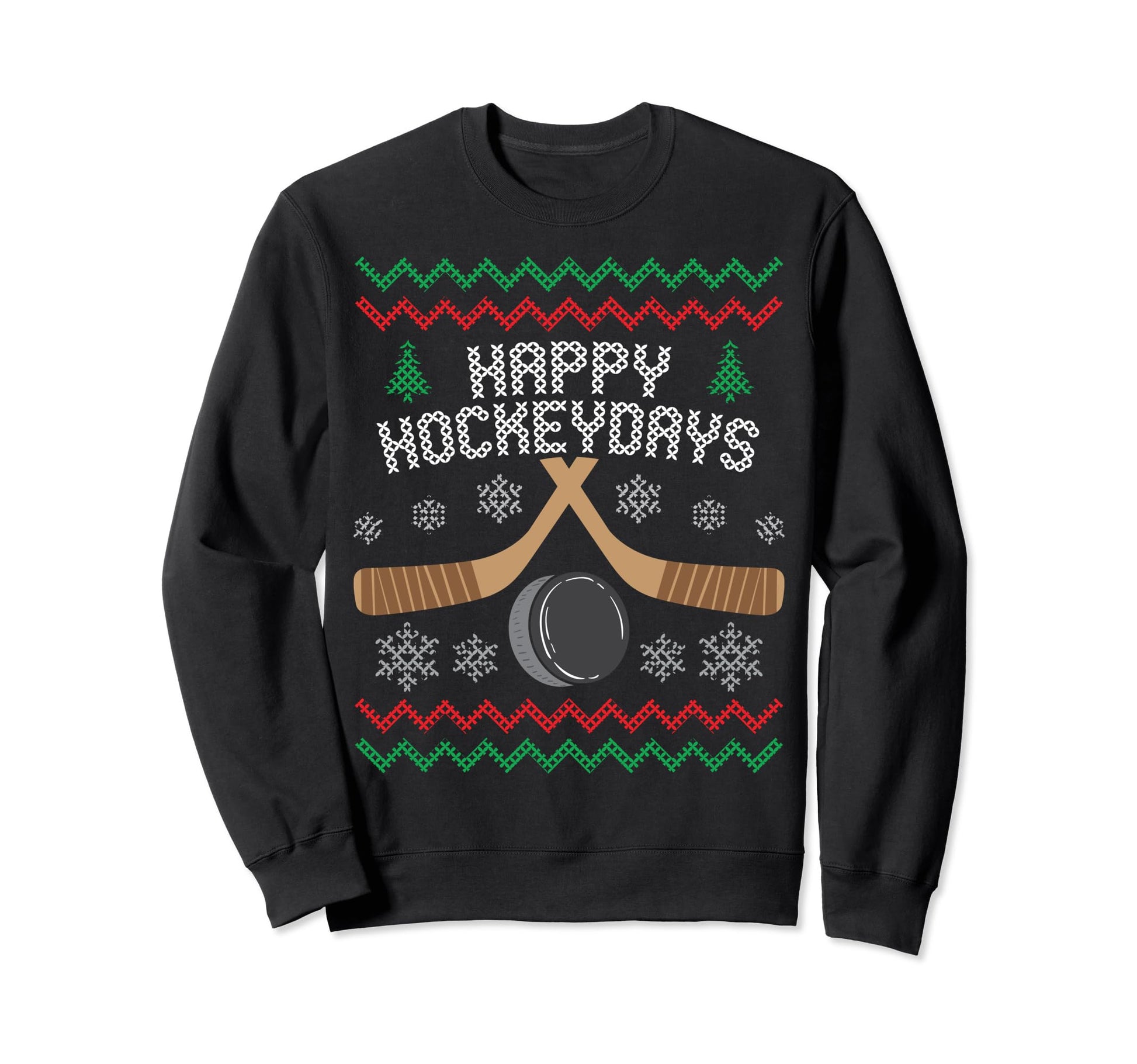 Happy Hockey Days Ugly Gift Sweatshirt - Custom Art Print Men Women - T-Shirt, Sweatshirt, Hoodie