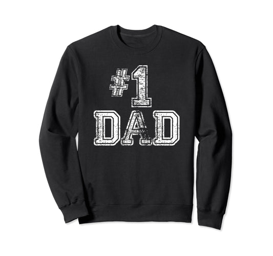 1 Dad Number One Sports Jersey Sweatshirt - Graphic Print Unisex - T-Shirt, Sweatshirt, Hoodie