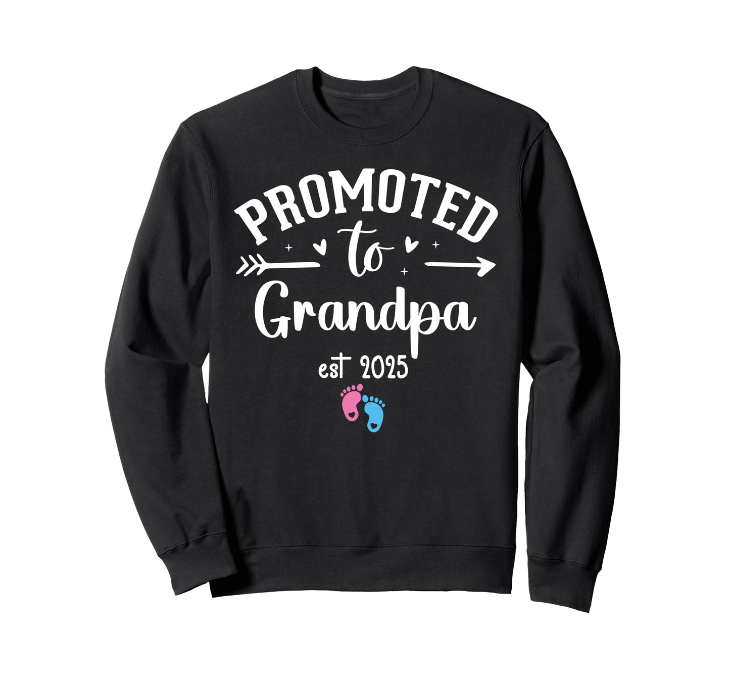Promoted To Grandpa 2025 First Sweatshirt - Streetwear Style Men Women - T-Shirt, Sweatshirt, Hoodie