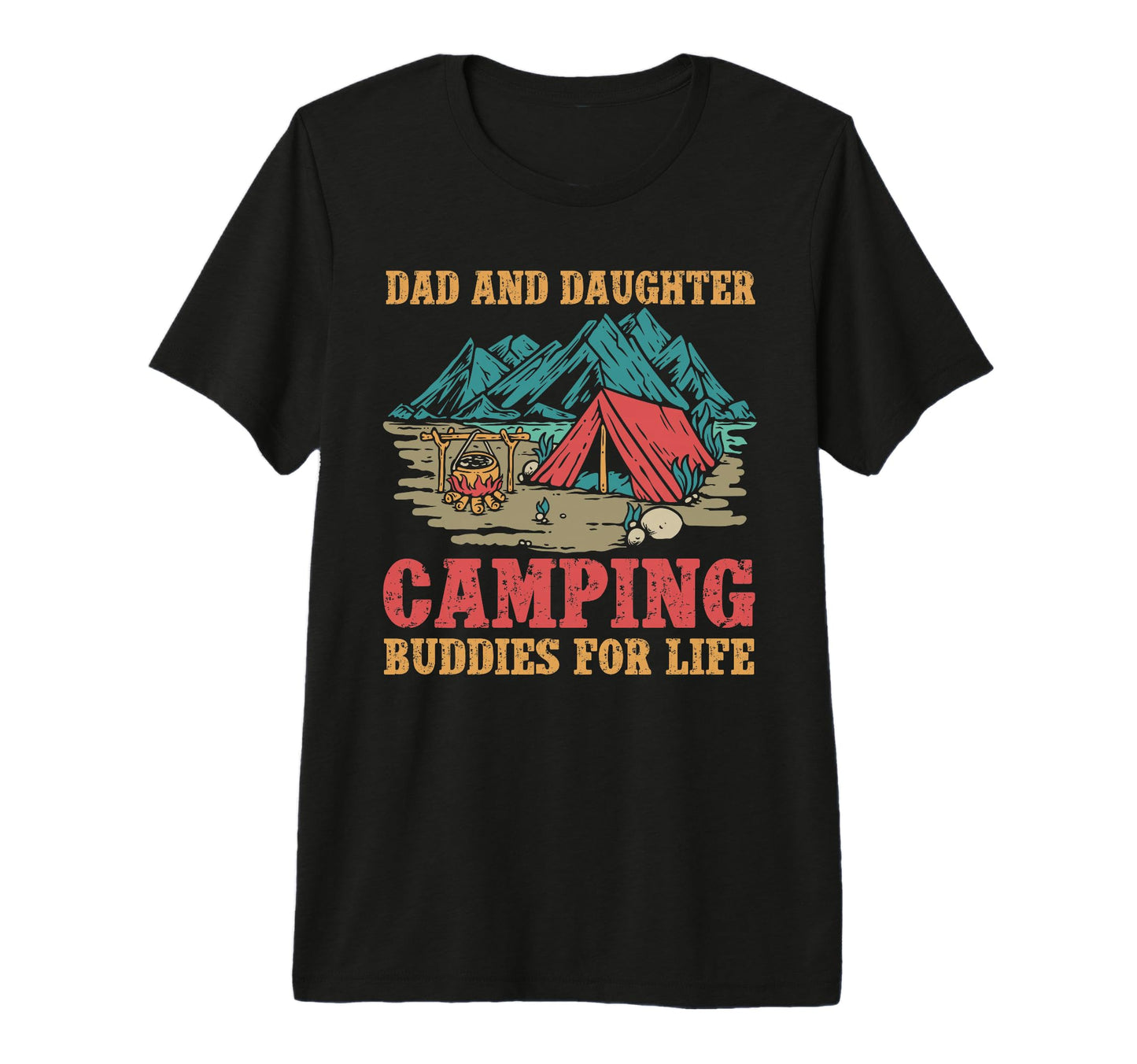 Dad And Daughter Camping Buddies T-Shirt - Streetwear Style for Adults - T-Shirt, Sweatshirt, Hoodie