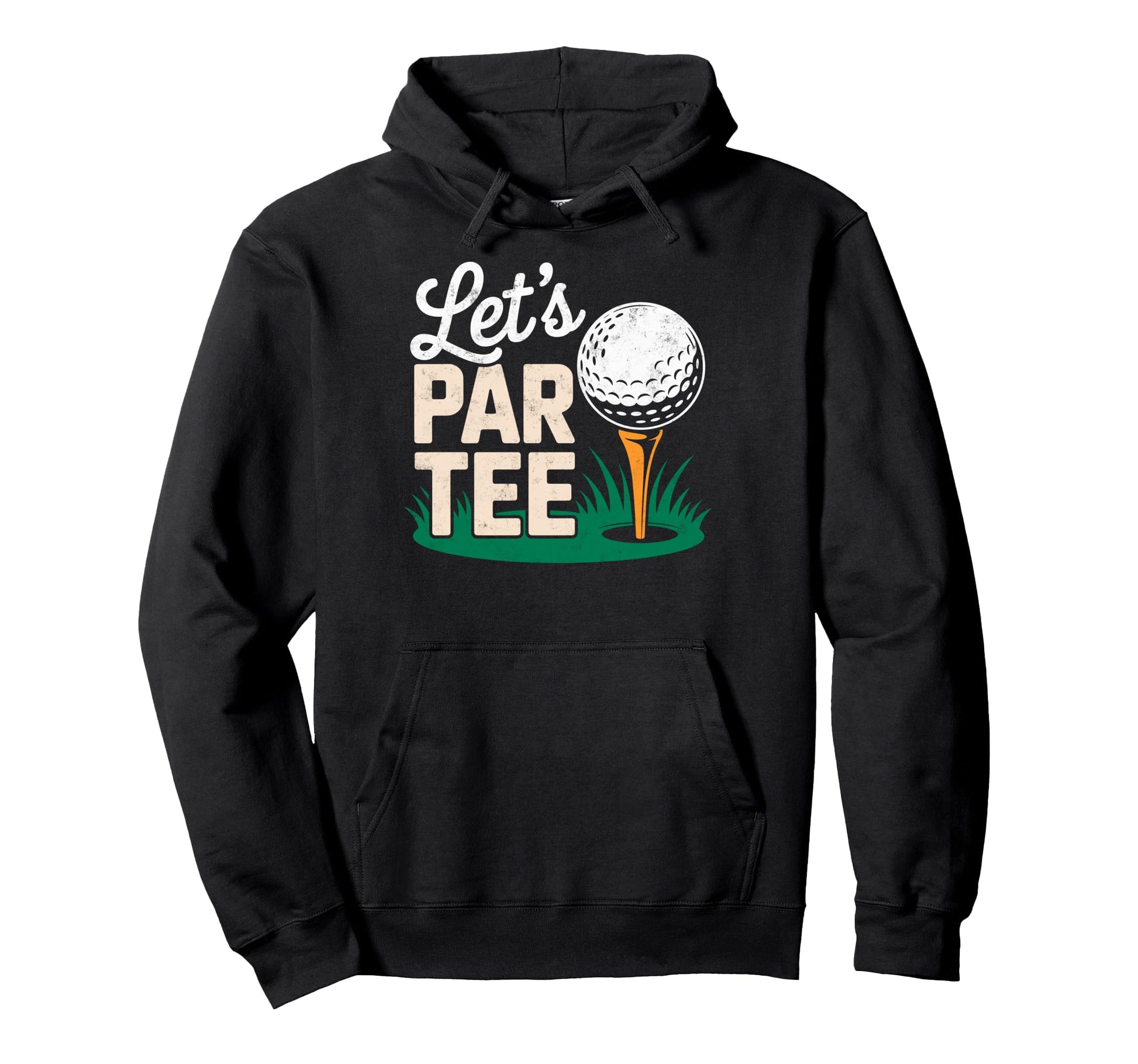 Golf Golfer Golfing Lets Par Golf Joke Hoodie - Unique Graphic Men Women - T-Shirt, Sweatshirt, Hoodie