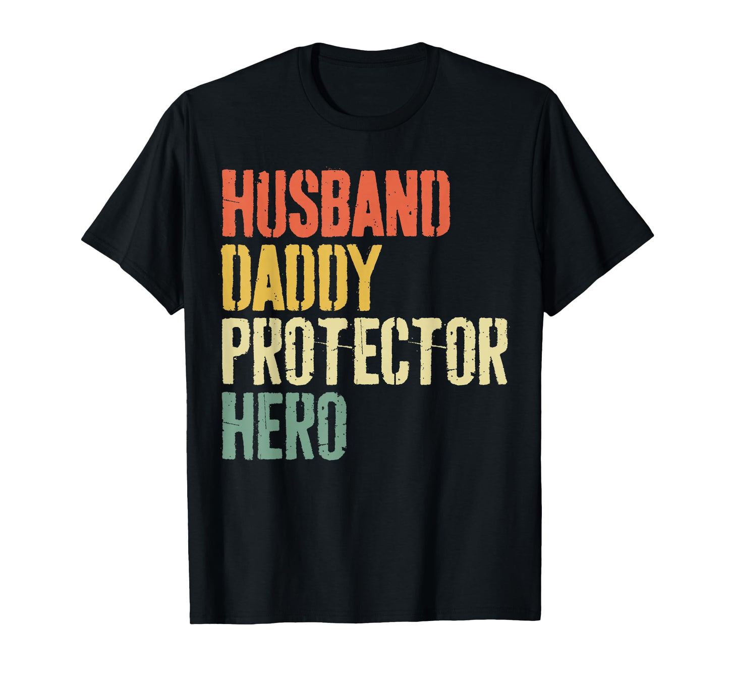 Husband Daddy Protector Hero Dad T-Shirt - Trendy Graphic for Adults - T-Shirt, Sweatshirt, Hoodie