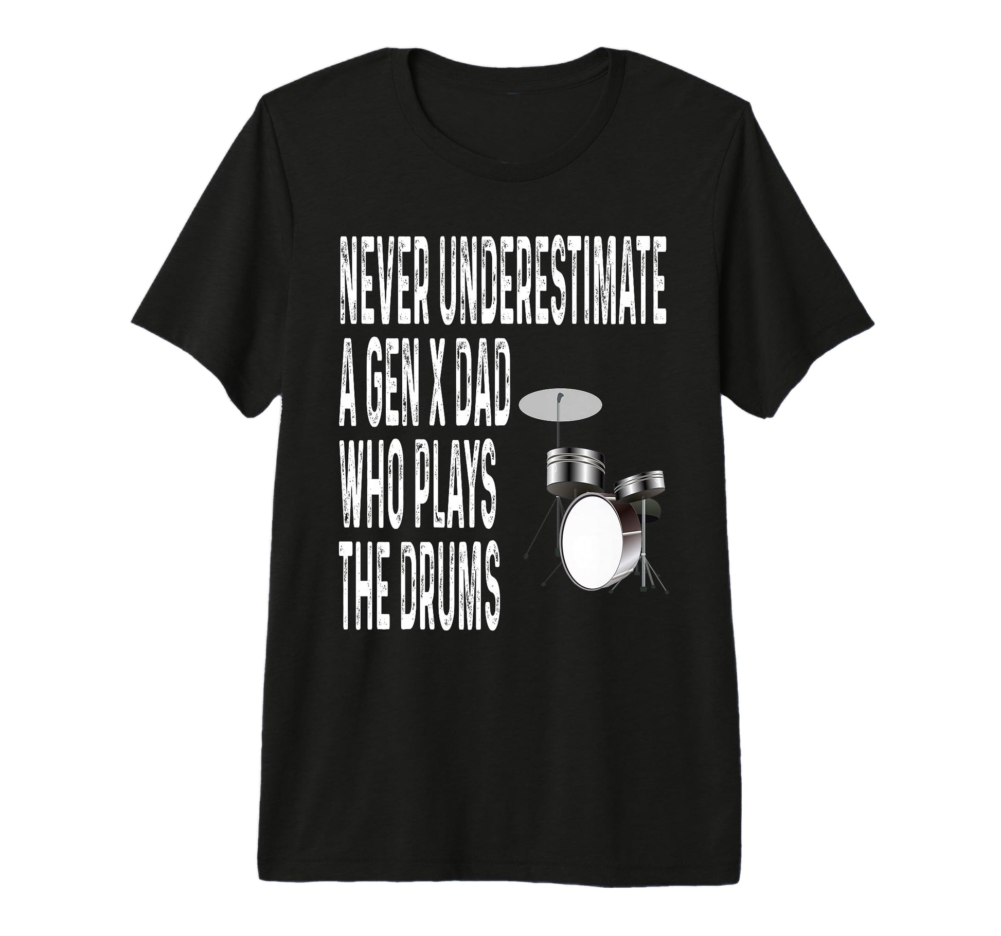 Never Underestimate Gen X Dad Who T-Shirt - Custom Art Print for Adults - T-Shirt, Sweatshirt, Hoodie