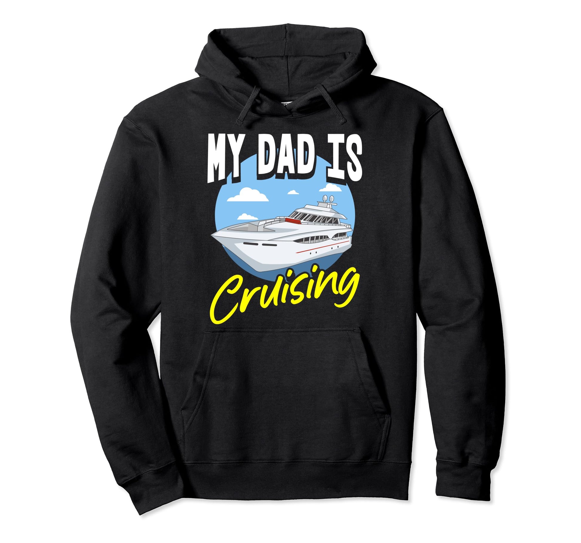 Cruising Dad Fathers Day Cruise Ship Hoodie - Aesthetic Graphic for Adults - T-Shirt, Sweatshirt, Hoodie