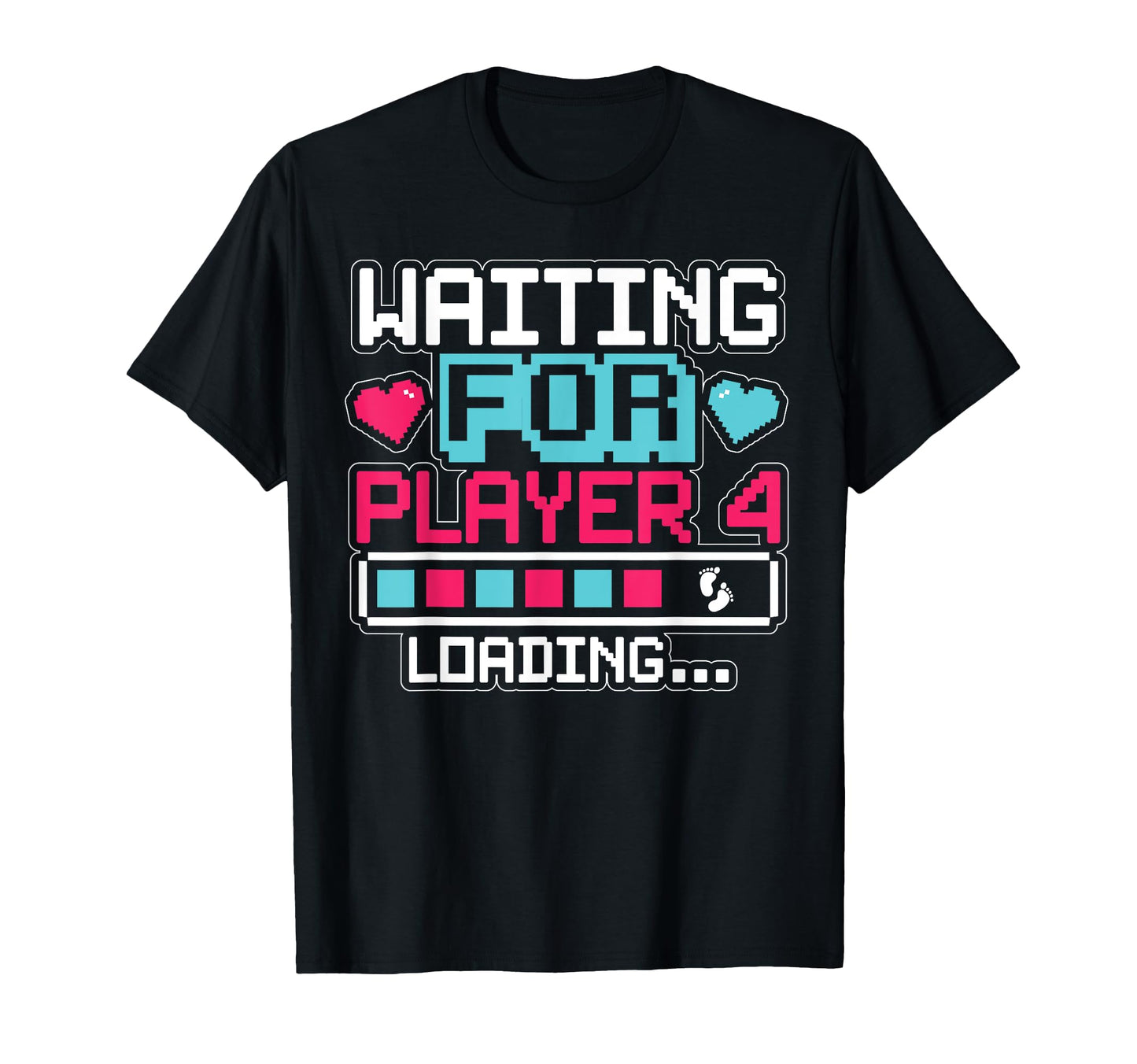 Waiting Player 4 Loading Gamer T-Shirt - Graphic Print for Adults - T-Shirt, Sweatshirt, Hoodie