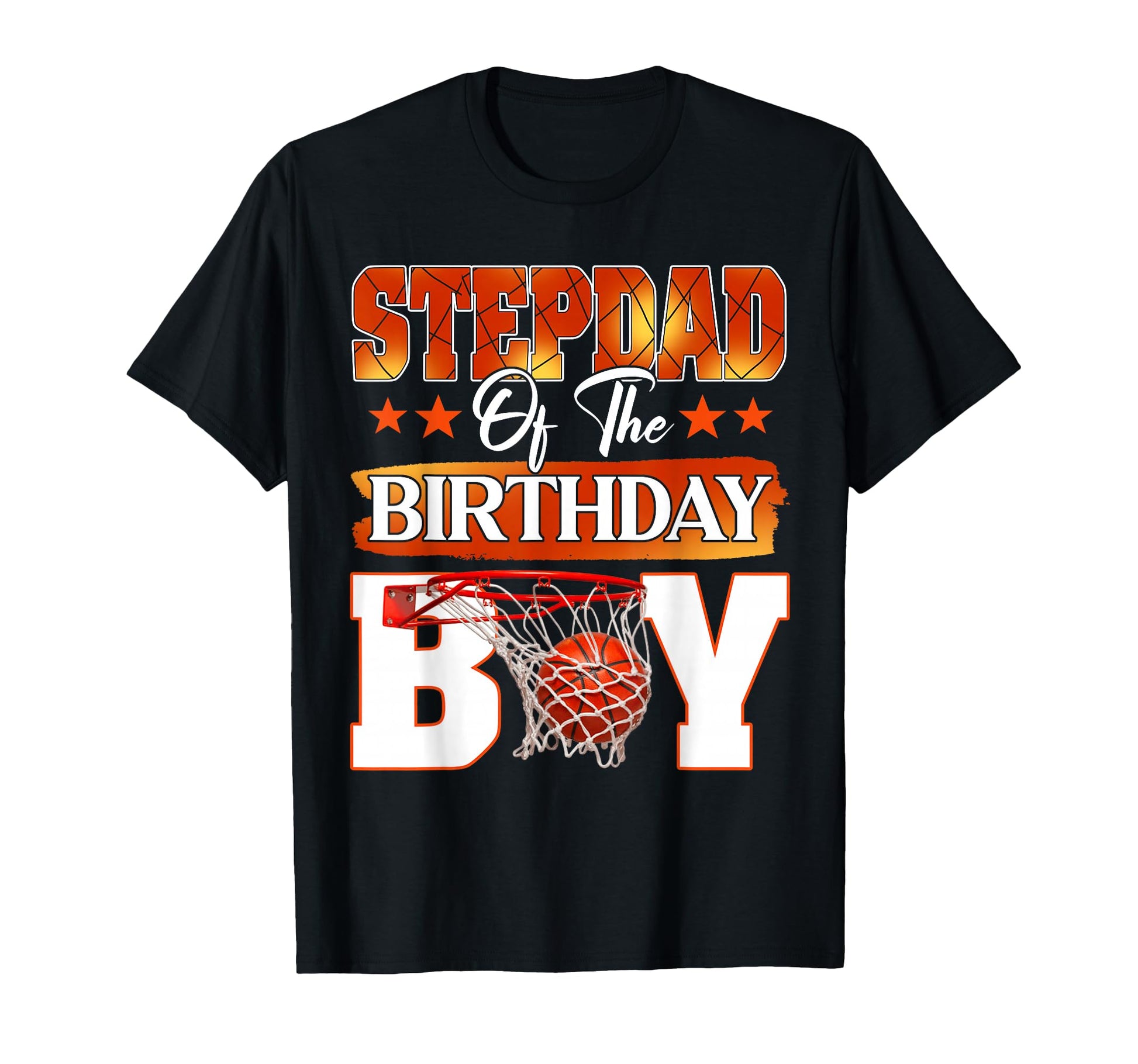 Basketball Stepdad Birthday Family T-Shirt - Custom Art Print for Adults - T-Shirt, Sweatshirt, Hoodie
