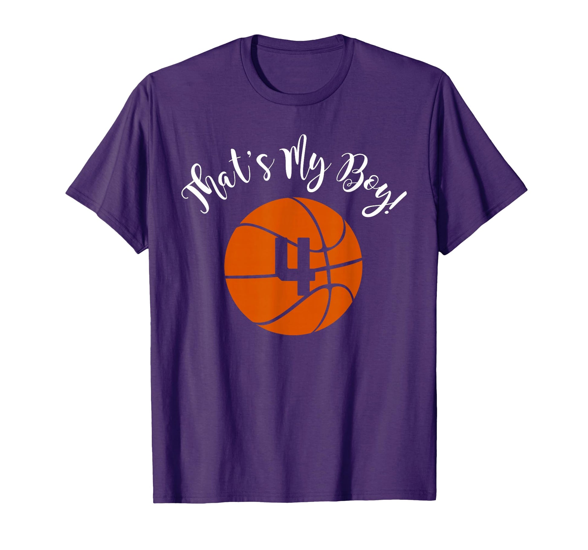 Thats My 4 Basketball Player Mom Or T-Shirt - Fun Novelty Design Men Women - T-Shirt, Sweatshirt, Hoodie