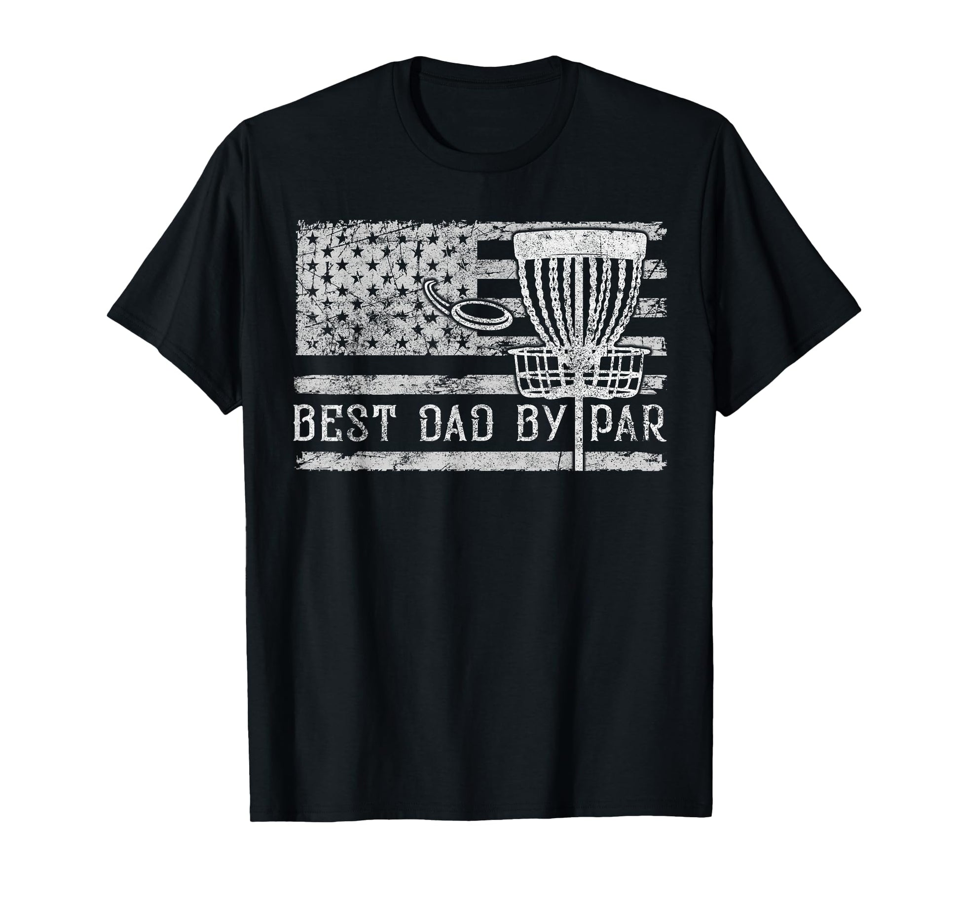 Best Dad Par American Flag Disc Golf T-Shirt - Novelty Apparel Unisex - T-Shirt, Sweatshirt, Hoodie