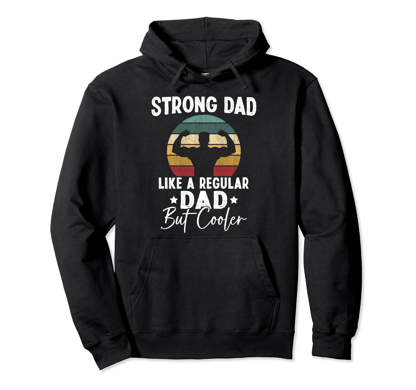 Strong Dad Like Regular Dad But Hoodie - Minimalist Print for Adults - T-Shirt, Sweatshirt, Hoodie