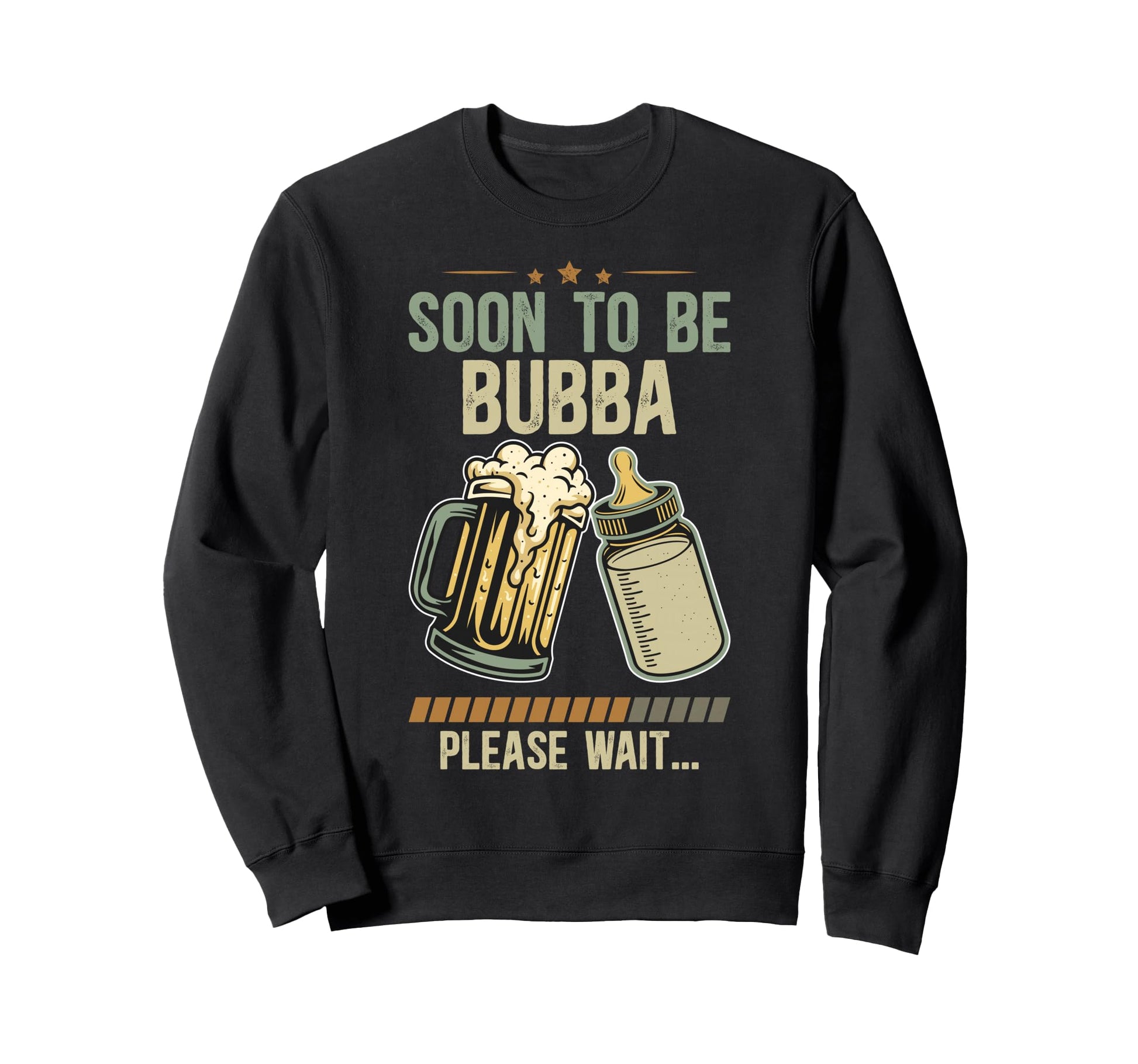 Soon To Be Bubba Promoted To Bubba Sweatshirt - Custom Art Print Men Women - T-Shirt, Sweatshirt, Hoodie