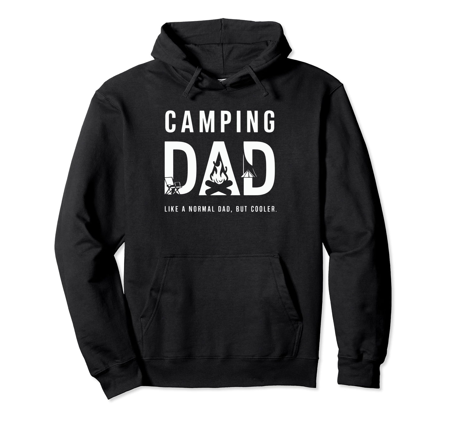 Camping Dad Campfire Camper Camp Hoodie - Fun Novelty Design for Adults - T-Shirt, Sweatshirt, Hoodie