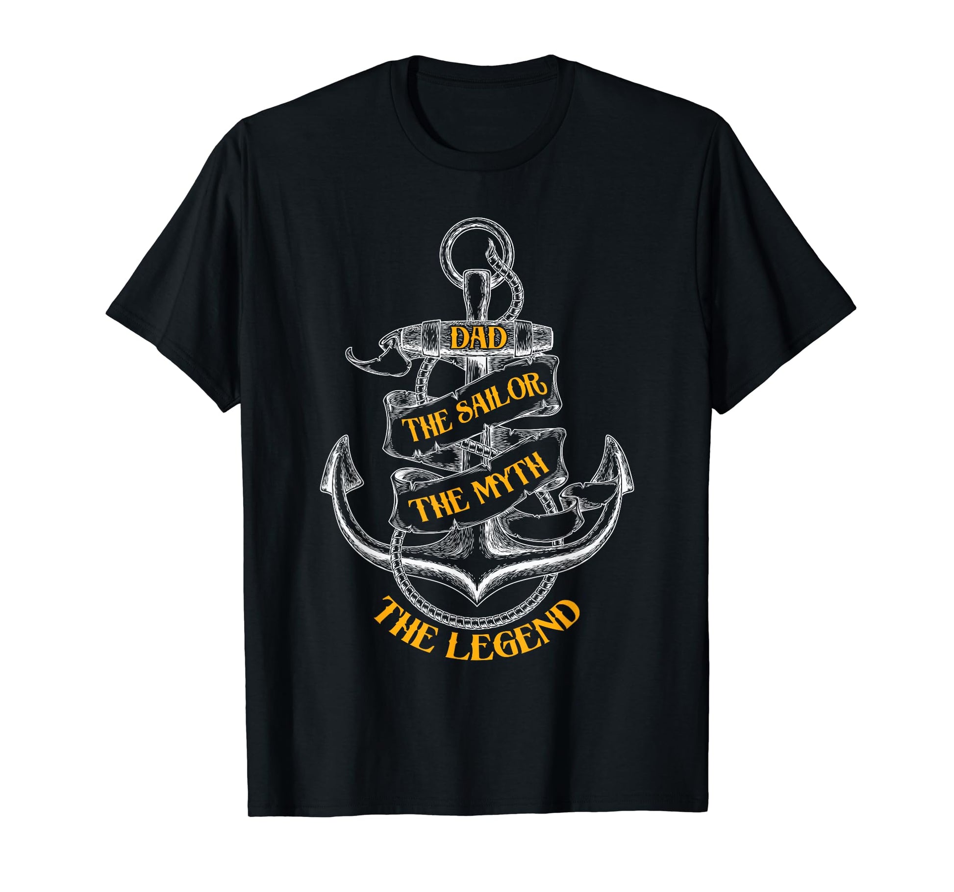 Dad Sailor Myth Legend Fathers Day Tees T-Shirt - Aesthetic Graphic Unisex - T-Shirt, Sweatshirt, Hoodie