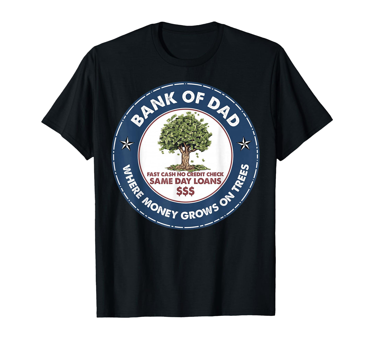 Funny Father Bank Fast Cash No Credit T-Shirt - Unique Graphic for Adults - T-Shirt, Sweatshirt, Hoodie