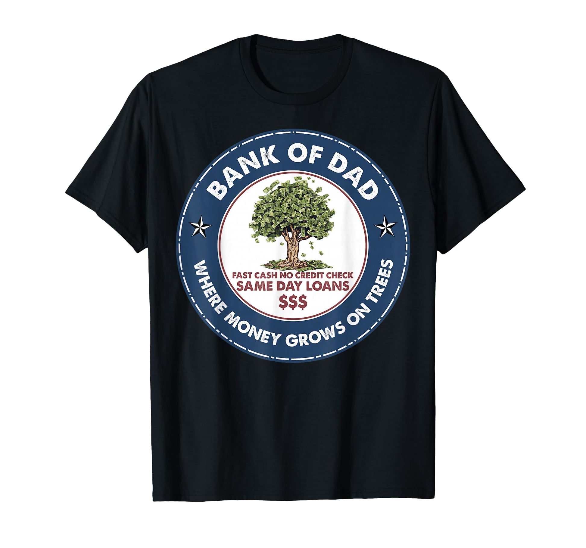 Funny Father Bank Fast Cash No Credit T-Shirt - Unique Graphic for Adults - T-Shirt, Sweatshirt, Hoodie
