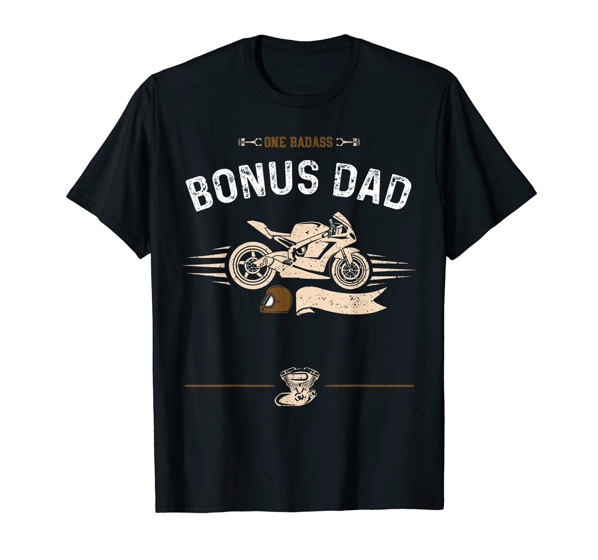 Dad One Badass Bonus Dad Motorcycle T-Shirt - Novelty Apparel Unisex - T-Shirt, Sweatshirt, Hoodie