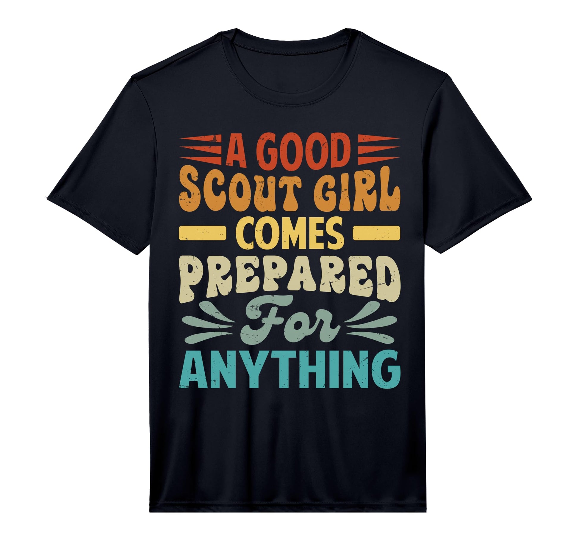 Good Scout Comes Prepared Anything T-Shirt - Custom Art Print Unisex - T-Shirt, Sweatshirt, Hoodie