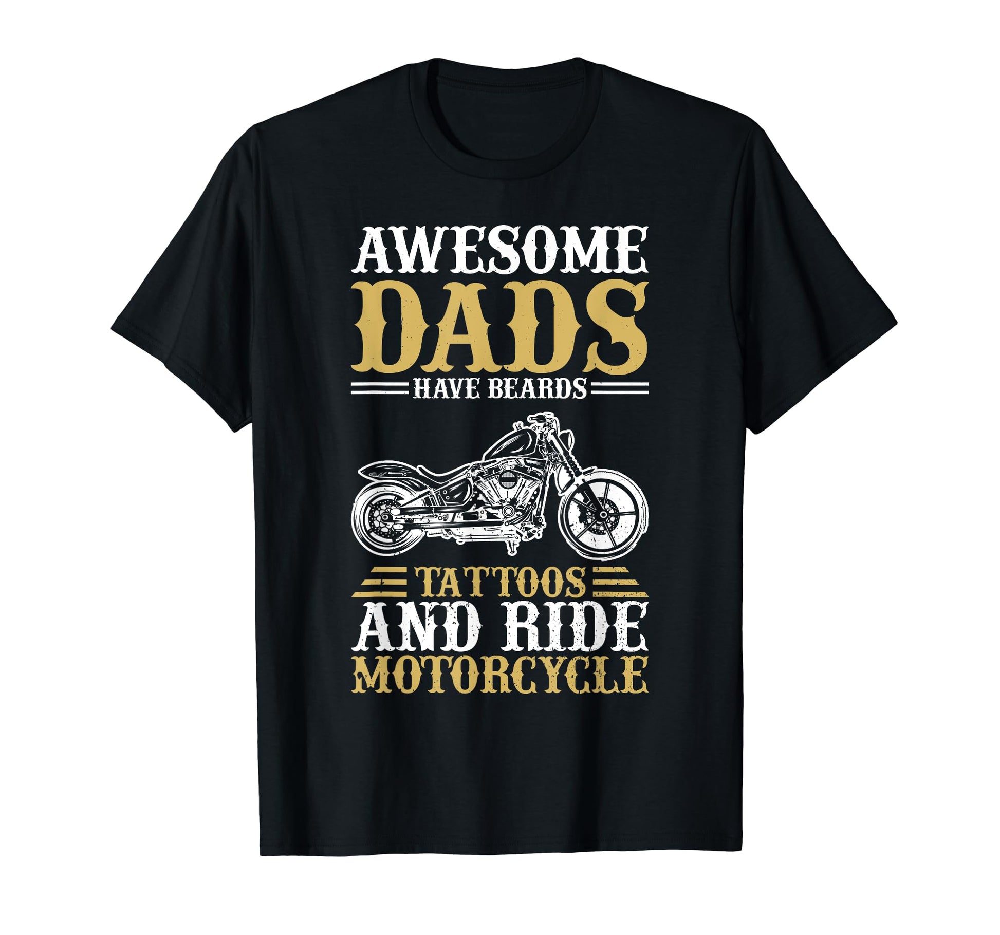 Awesome Dad Beard Tattoos And Motorcycles T-Shirt - Novelty Apparel Unisex - T-Shirt, Sweatshirt, Hoodie