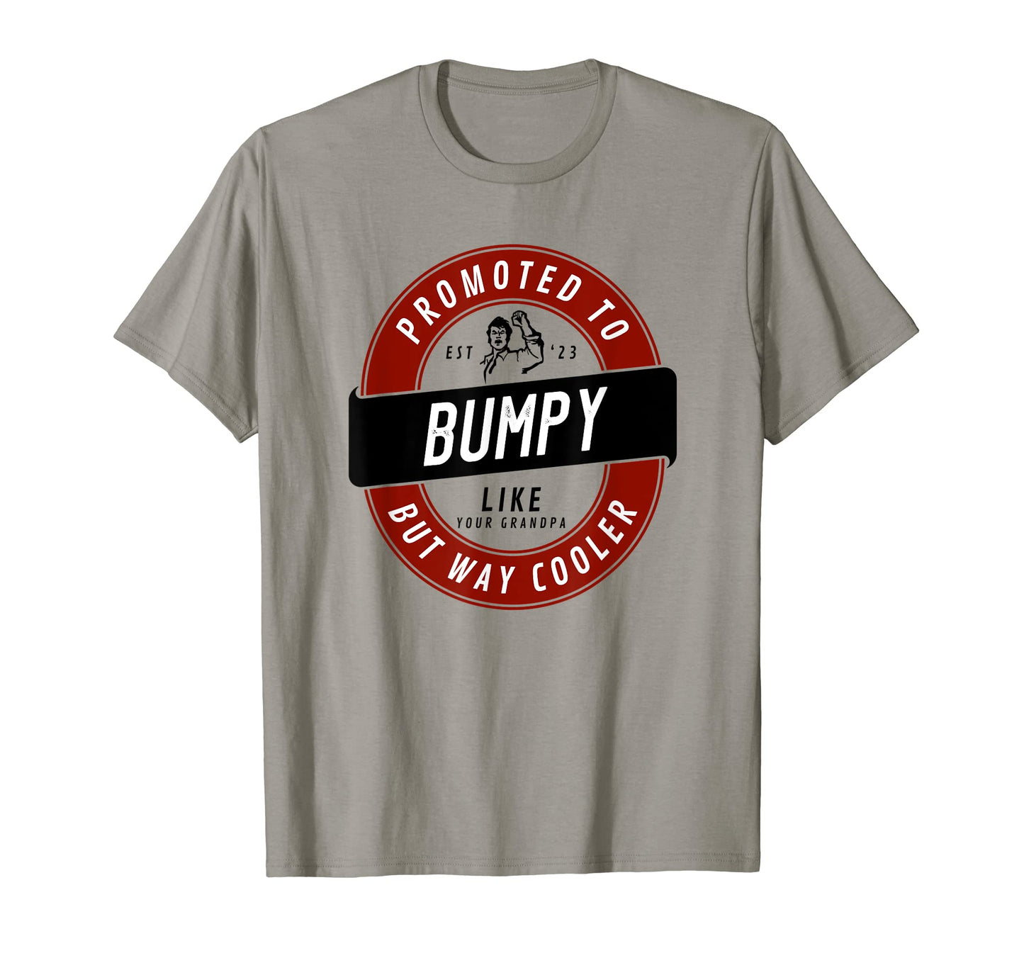 Mens Promoted To Bumpy 2023 New T-Shirt - Streetwear Style Men Women - T-Shirt, Sweatshirt, Hoodie